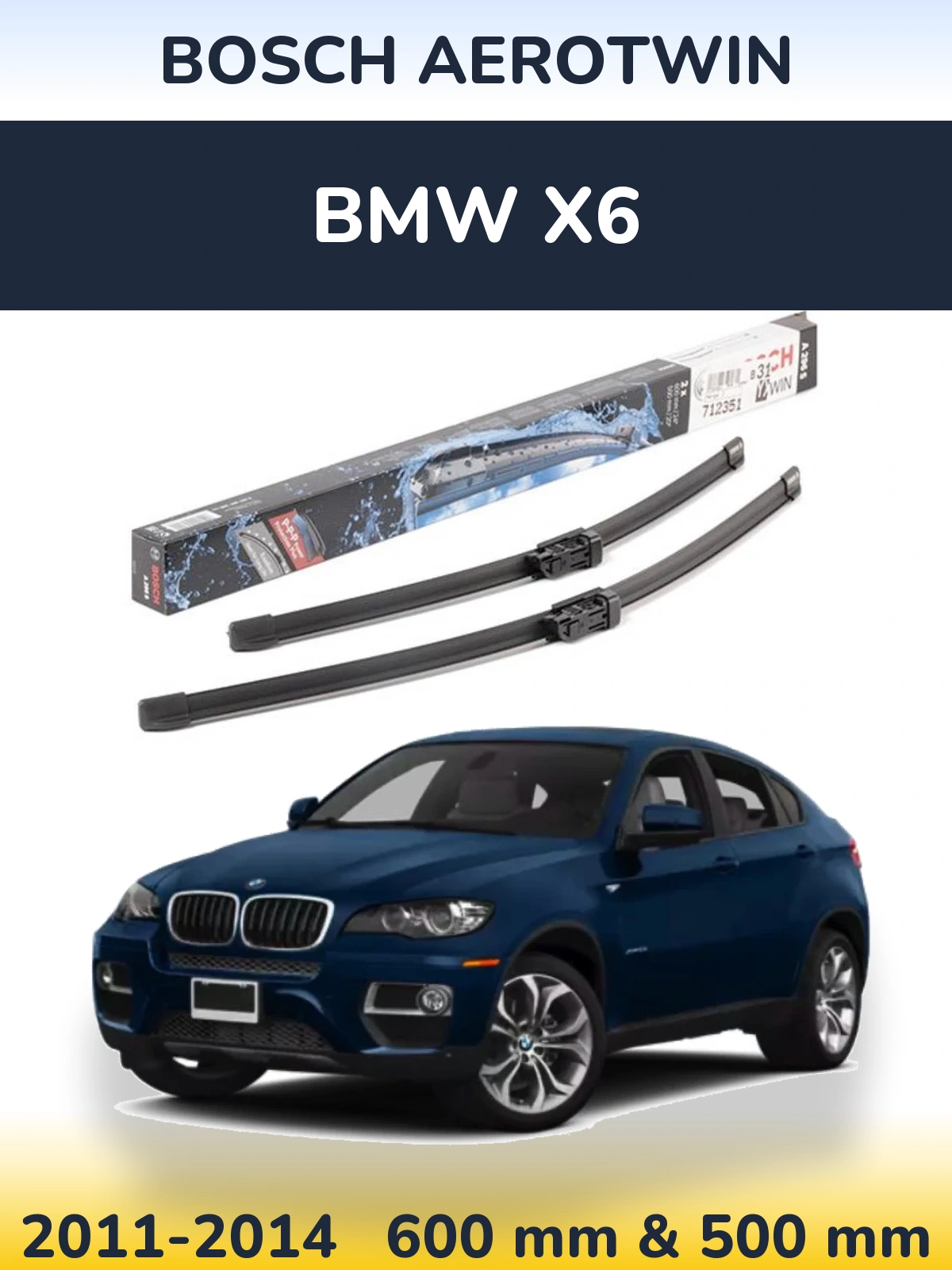 Front wiper blade set BOSCH AeroTwin 600 & 500 мм for BMW X6 2011-2014