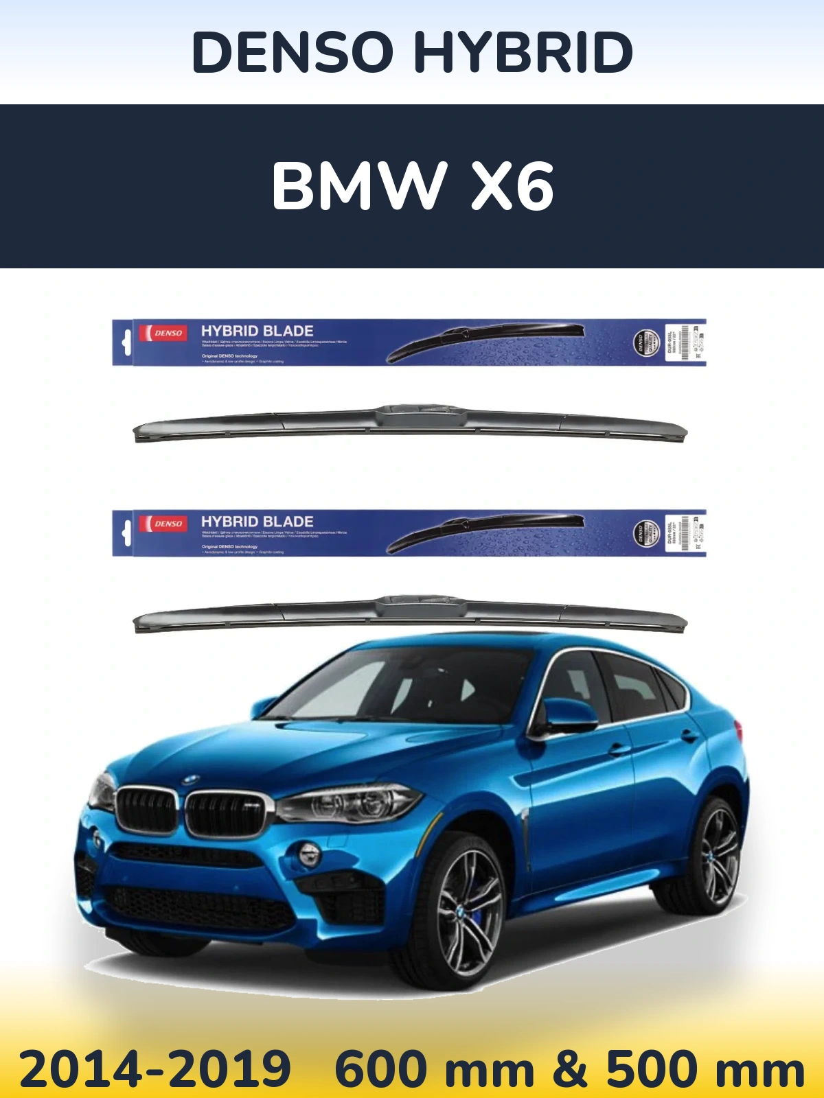Front wiper blade set Denso Hybrid 600 & 500 мм for BMW X6 2014-2019
