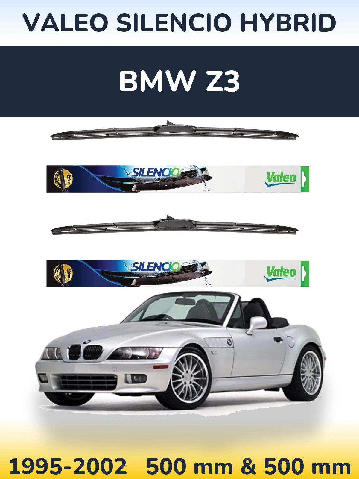 Front wiper blade set Valeo Silencio Hybrid 500 & 500 mm for BMW Z3 1995-2002