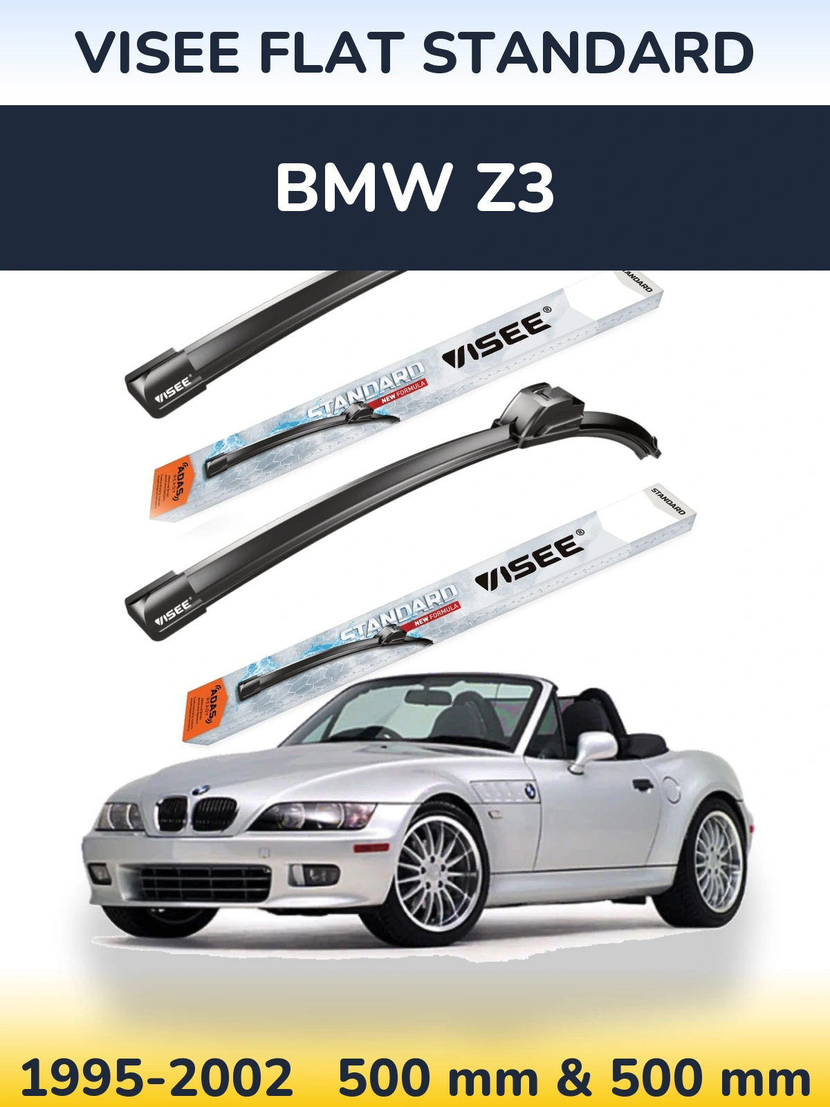 Front wiper blade set VISEE FLAT STANDARD 500 & 500 mm for BMW Z3 1995-2002