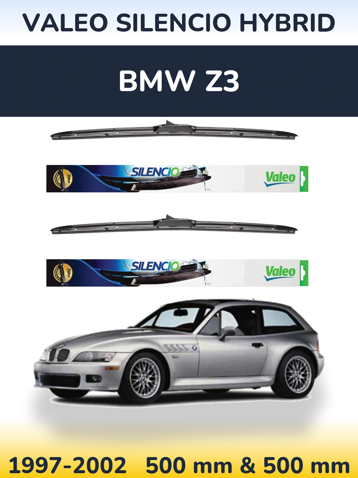 Front wiper blade set Valeo Silencio Hybrid 500 & 500 mm for BMW Z3 1997-2002
