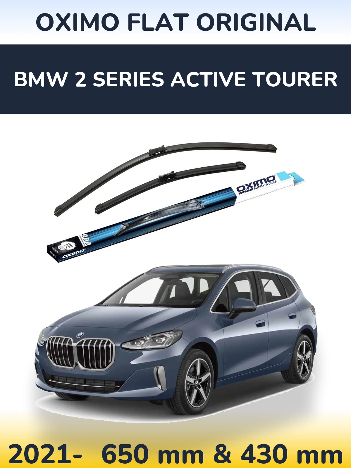 Комплект передніх щіток Oximo Flat Original 650 & 430 мм для BMW 2 Series Active Tourer 2021-2026