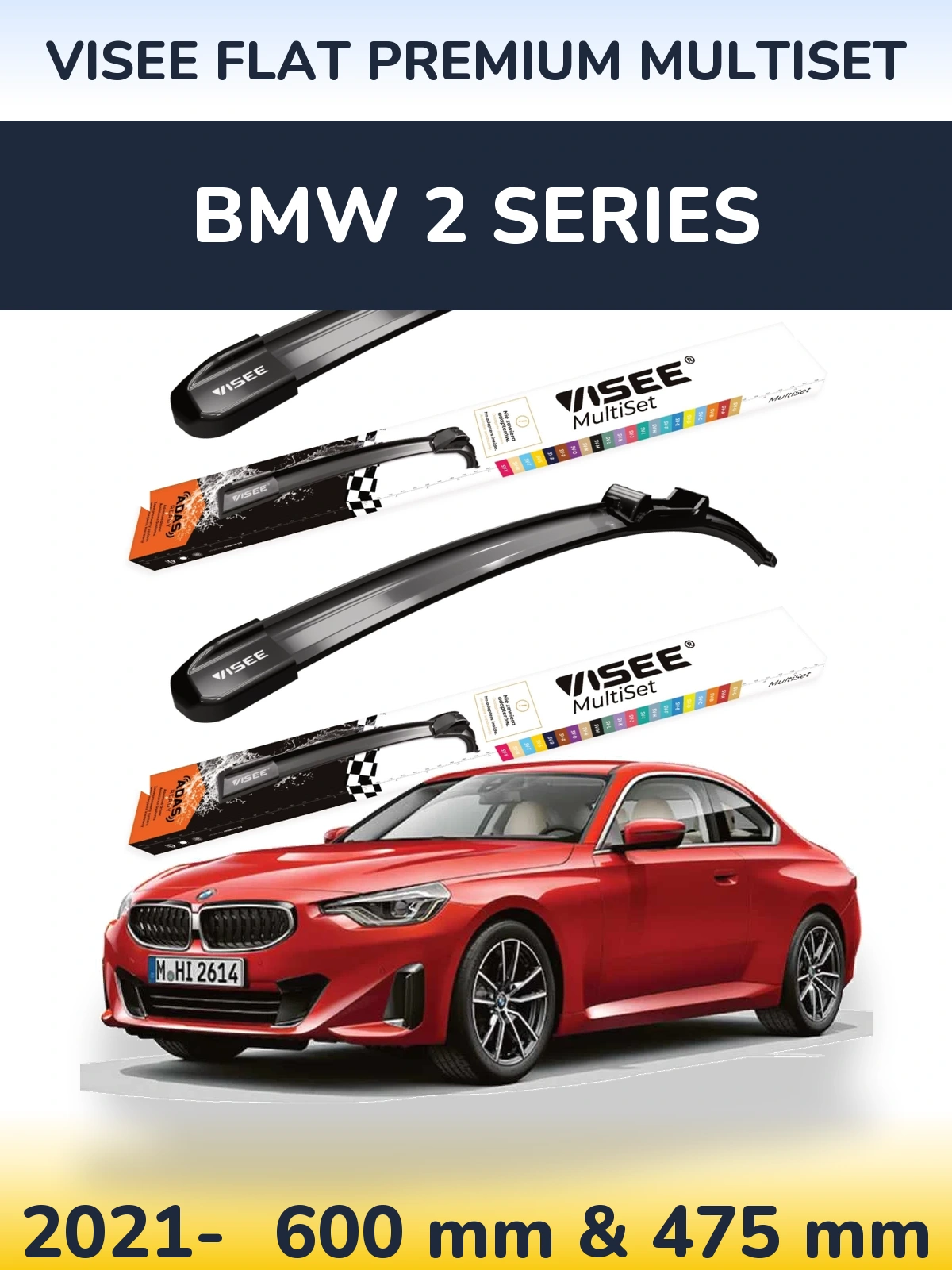 Front wiper blade set VISEE FLAT PREMIUM MultiSet 600 & 475 мм for BMW 2 Series 2021-2026
