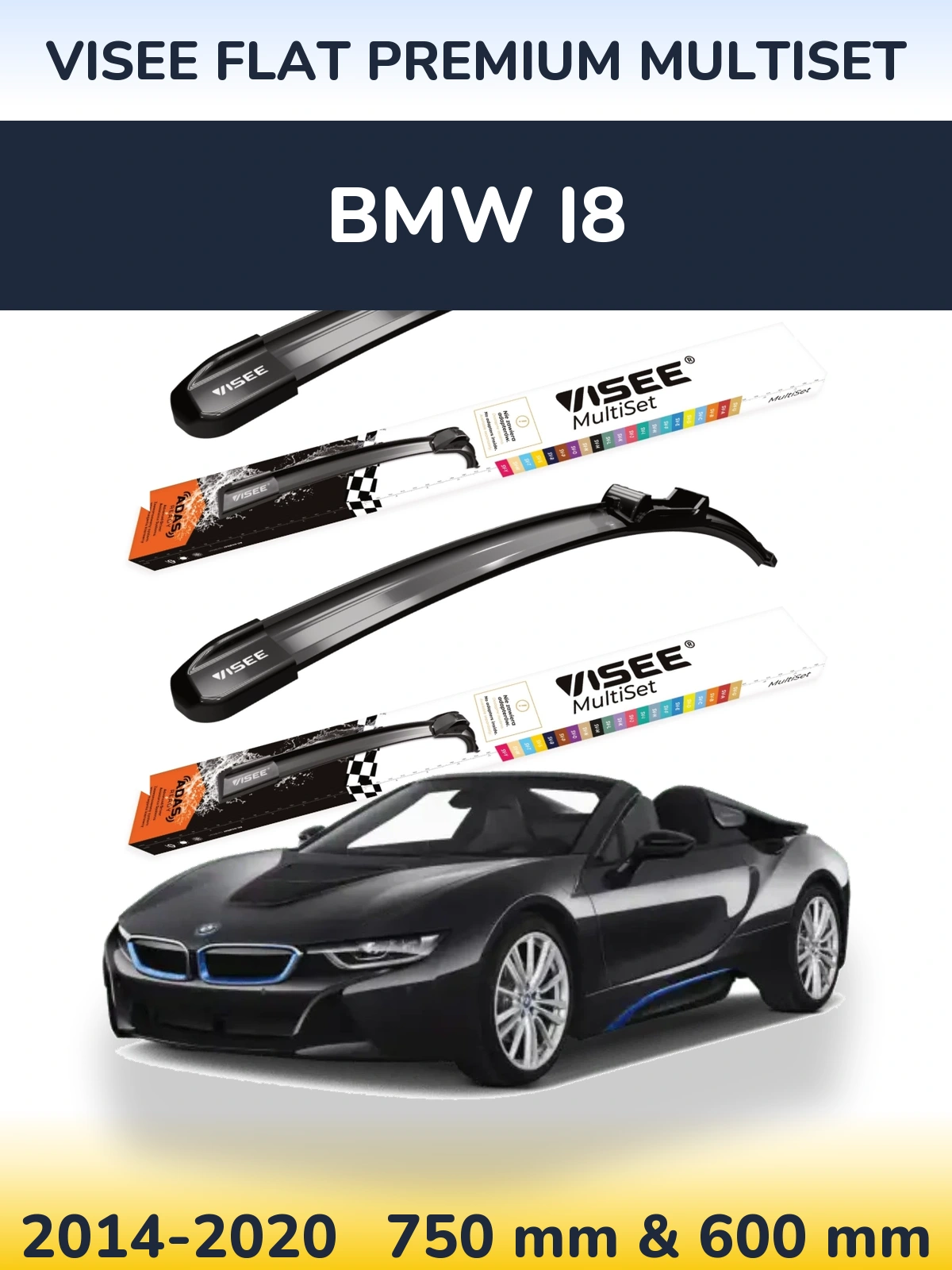 Front wiper blade set VISEE FLAT PREMIUM MultiSet 750 & 600 мм for BMW i8 2014-2020
