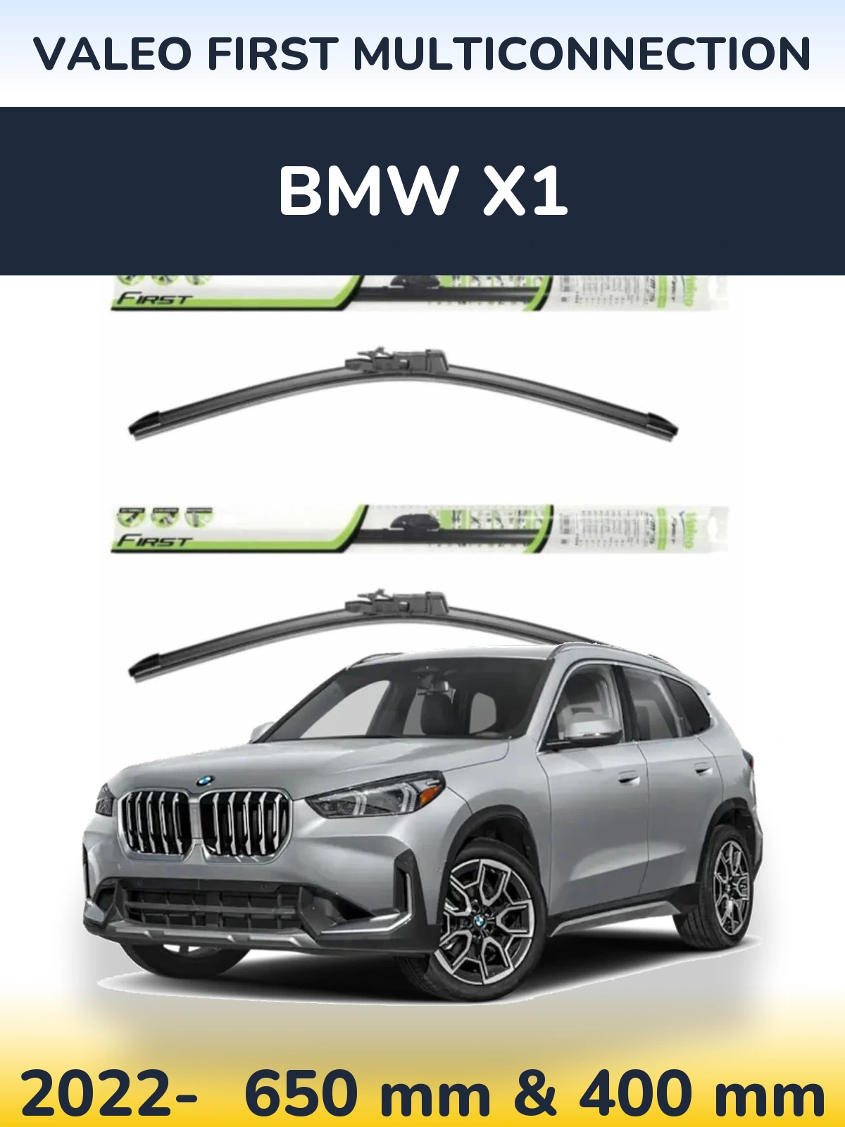 Комплект передних дворников Valeo First MultiConnection 650 & 400 мм для BMW X1 2022-2026
