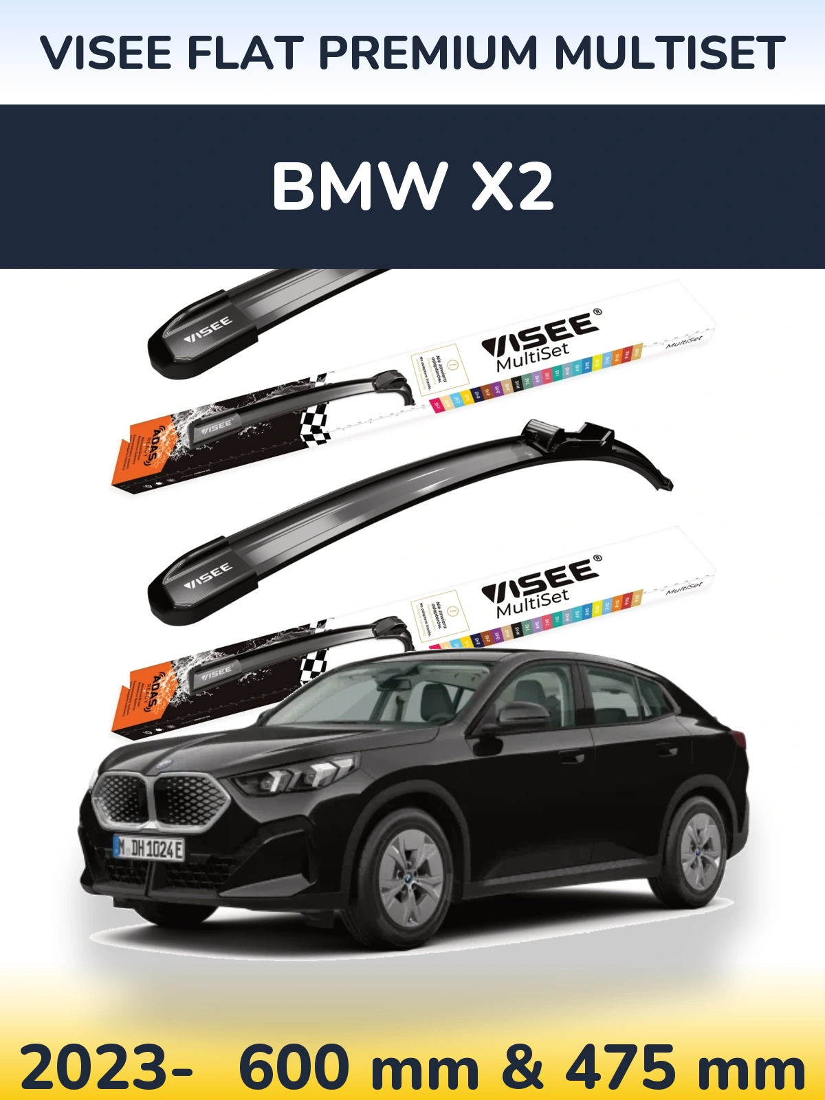 Komplet przednich wycieraczek VISEE FLAT PREMIUM MultiSet 600 & 475 mm do BMW X2 2023-2026