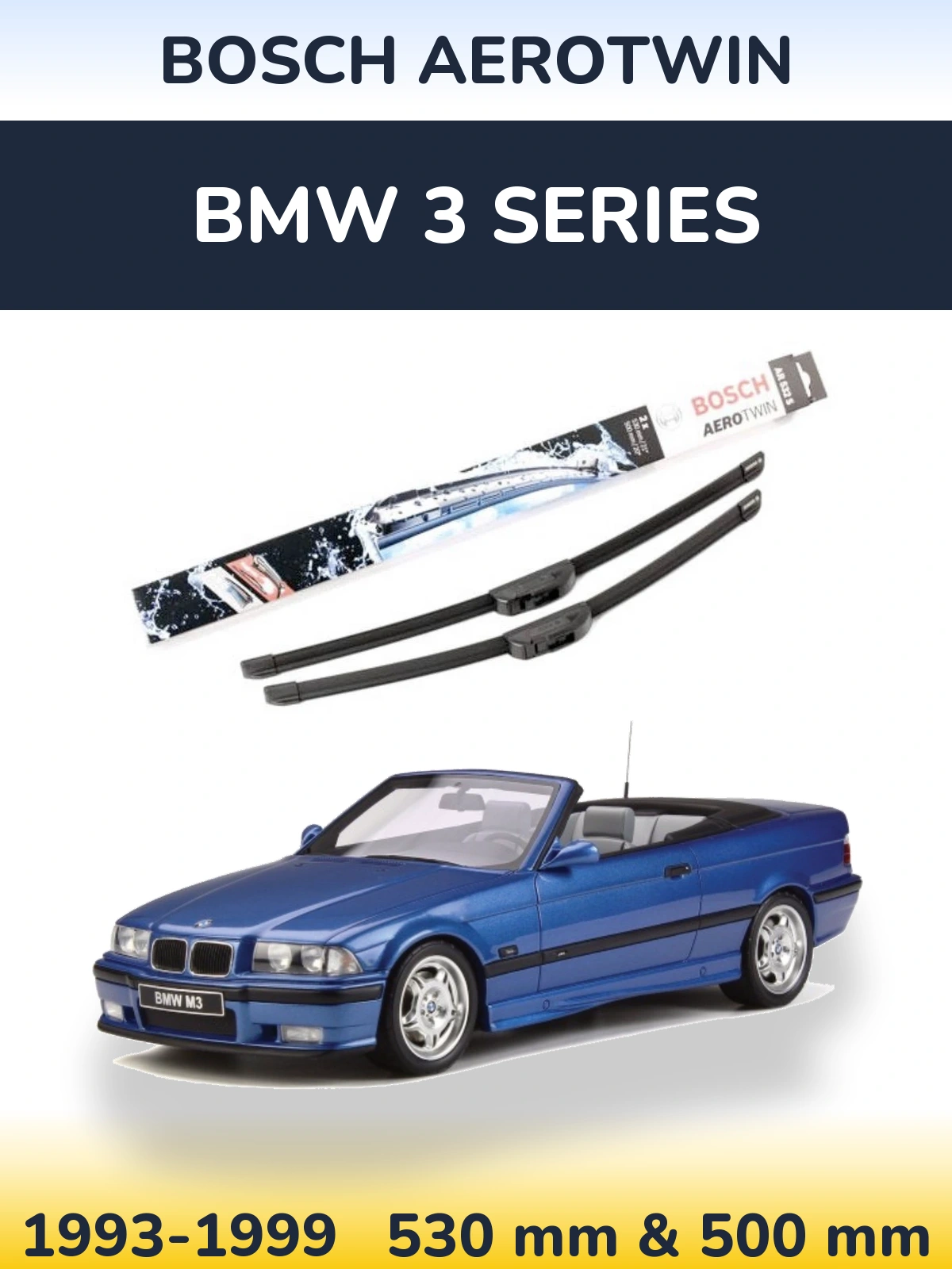 Комплект передних дворников BOSCH AeroTwin 530 & 500 мм для BMW 3 Series 1993-1999