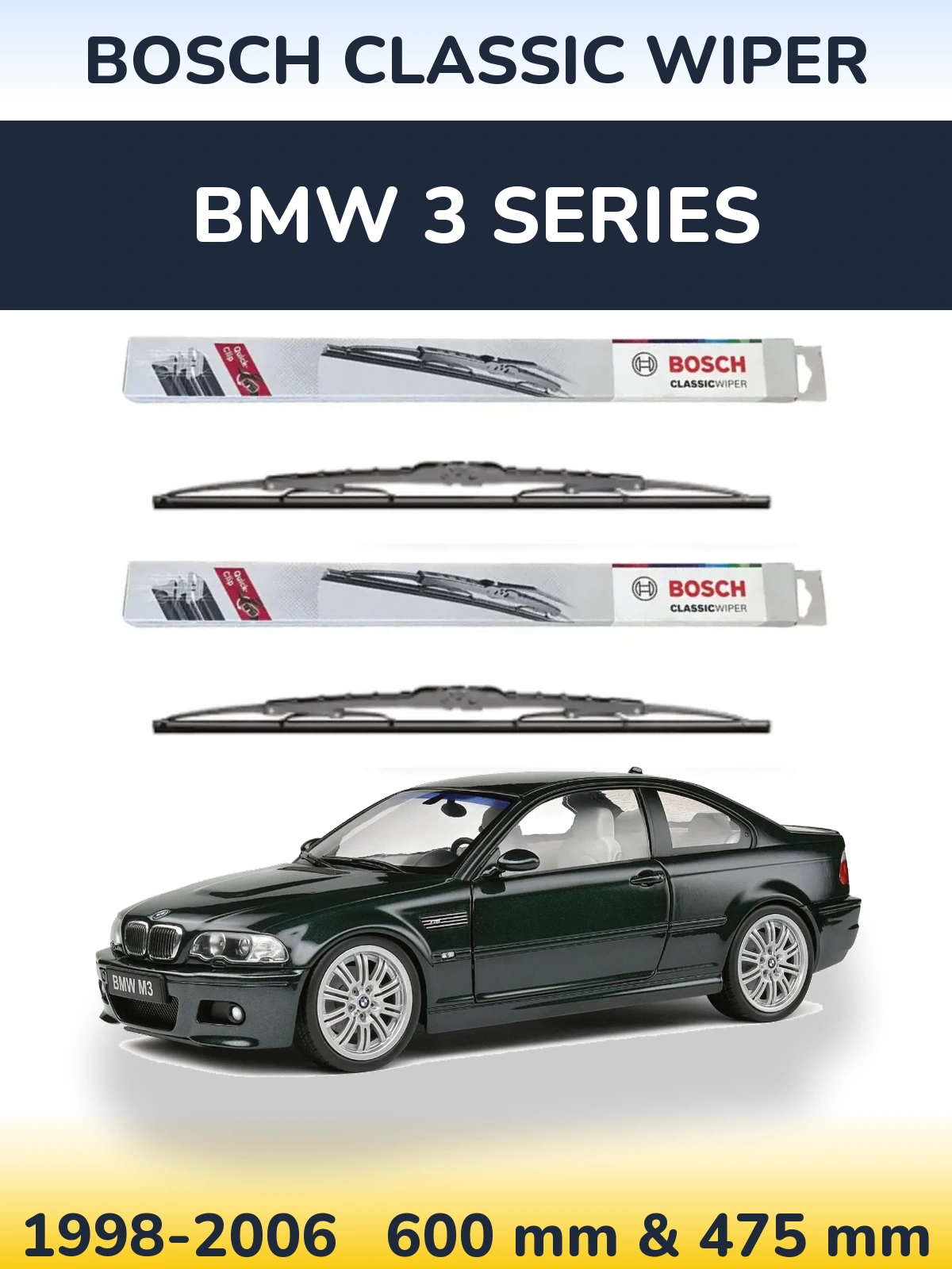 Front wiper blade set BOSCH Classic Wiper 600 & 475 mm for BMW 3 Series 1998-2006