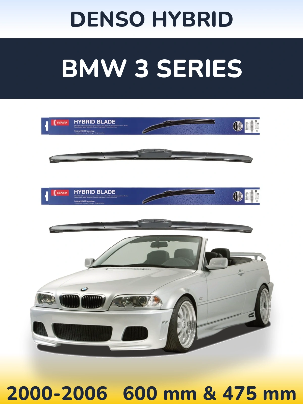 Комплект передних дворников Denso Hybrid 600 & 475 мм для BMW 3 Series 2000-2006