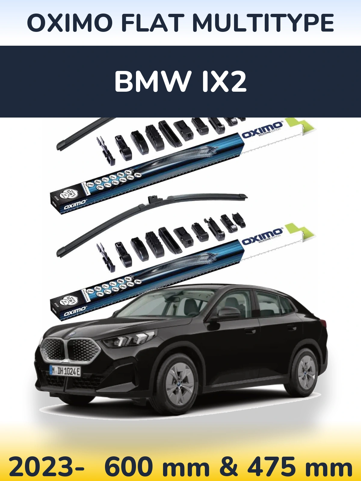Комплект передніх щіток Oximo Flat MultiТипe 600 & 475 мм для BMW iX2 2023-2026