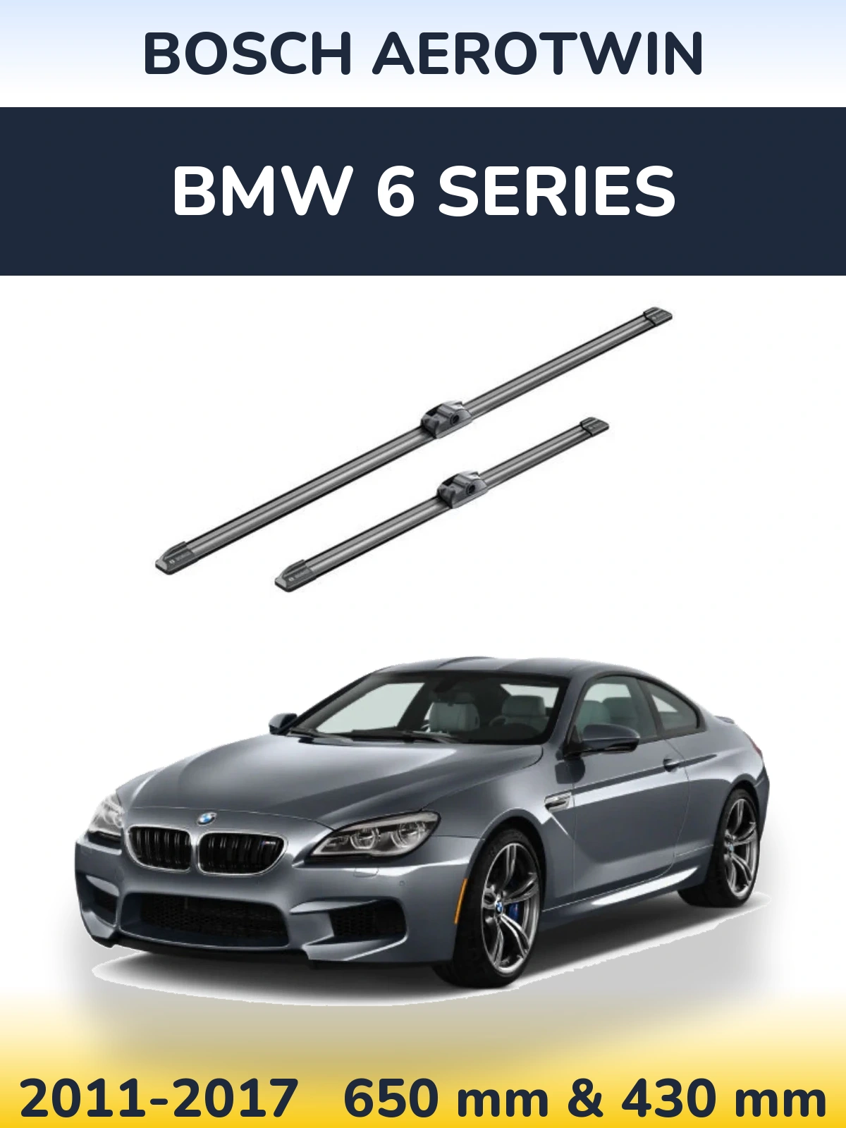 Front wiper blade set BOSCH AeroTwin 650 & 430 мм for BMW 6 Series 2011-2017