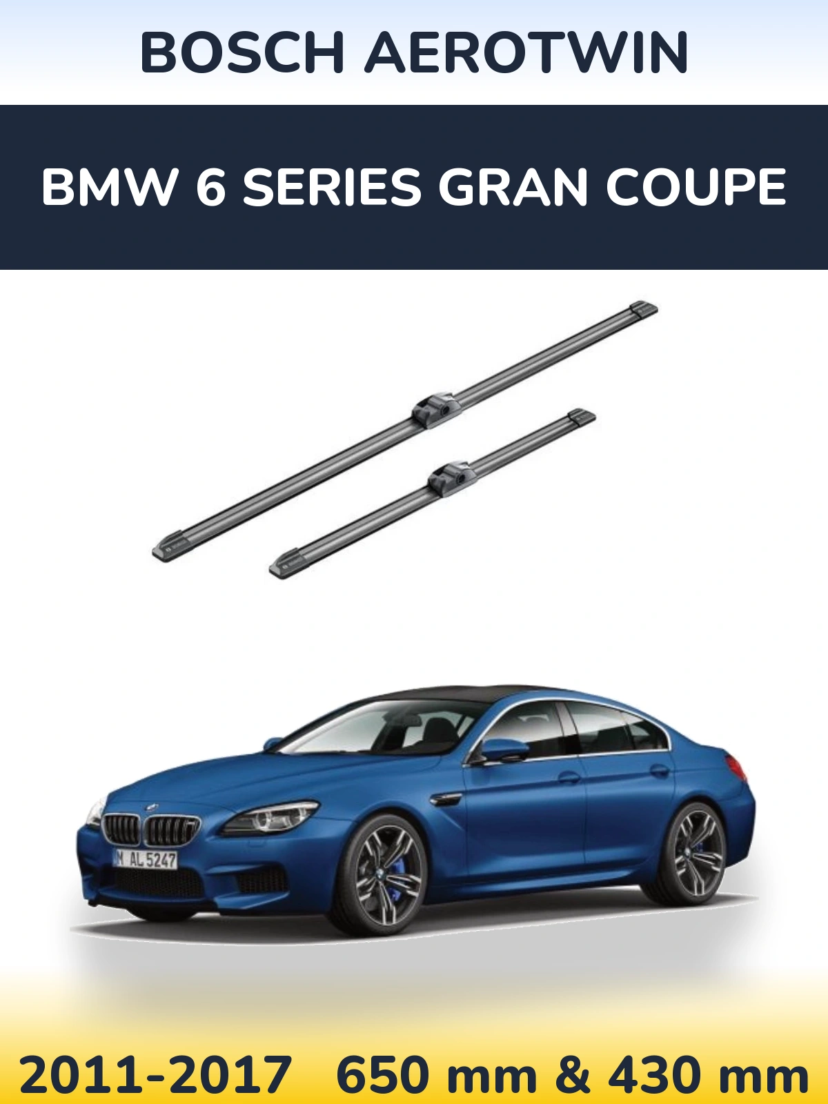 Front wiper blade set BOSCH AeroTwin 650 & 430 mm for BMW 6 Series Gran Coupe 2011-2017