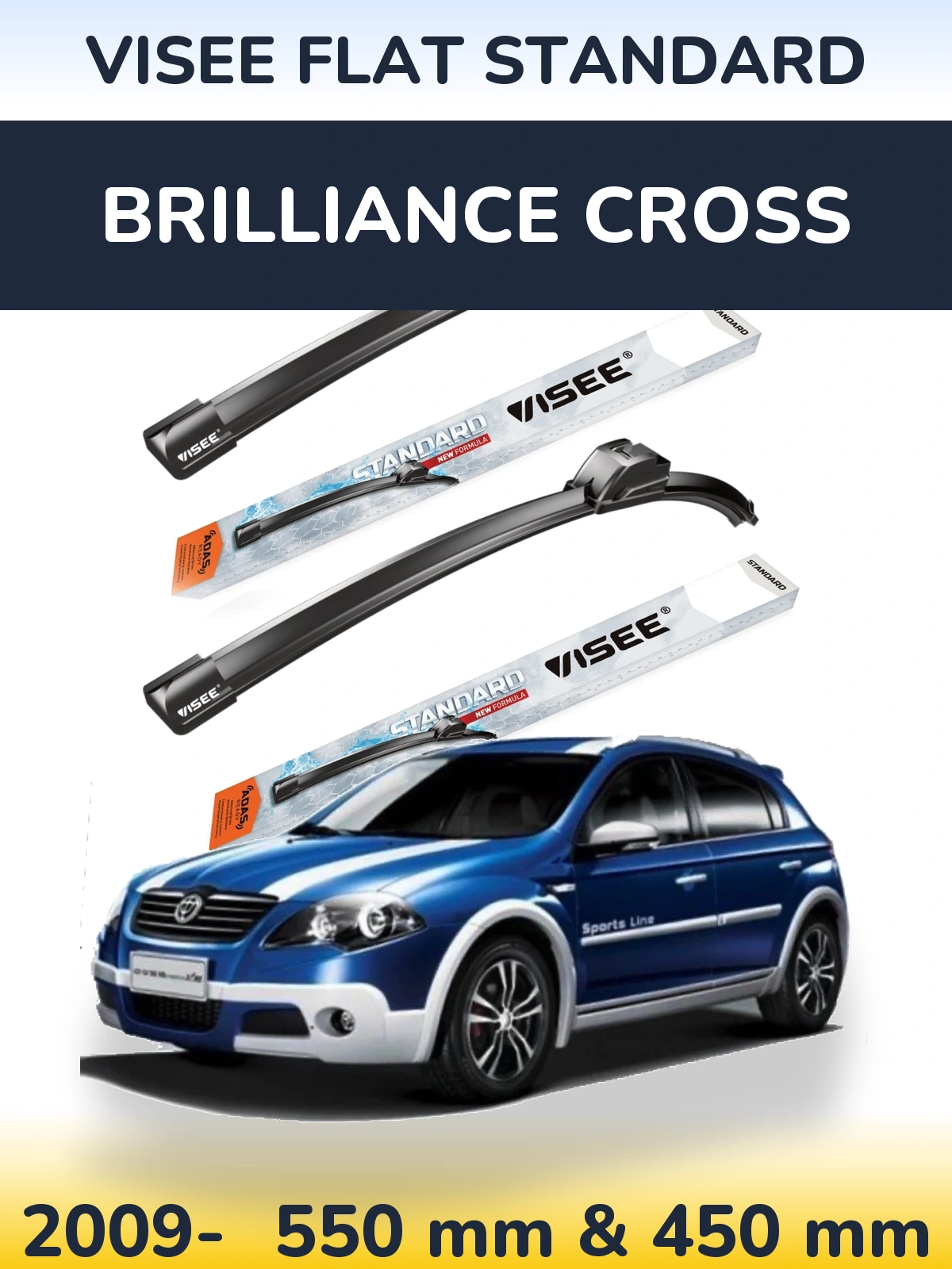 Front wiper blade set VISEE FLAT STANDARD 550 & 450 мм for Brilliance Cross 2009-2026