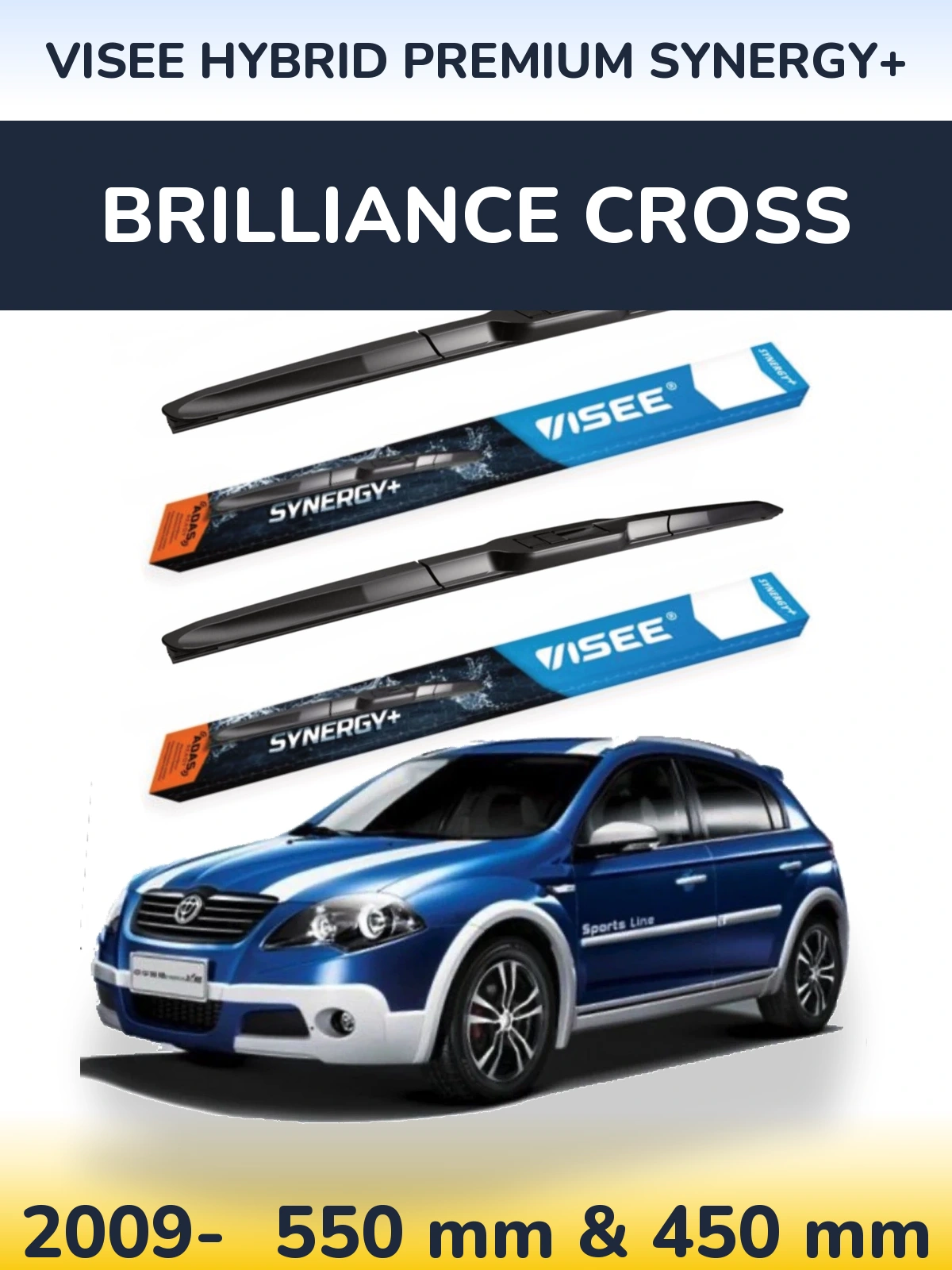 Комплект передніх щіток VISEE HYBRID PREMIUM SYNERGY+ 550 & 450 мм для Brilliance Cross 2009-2026