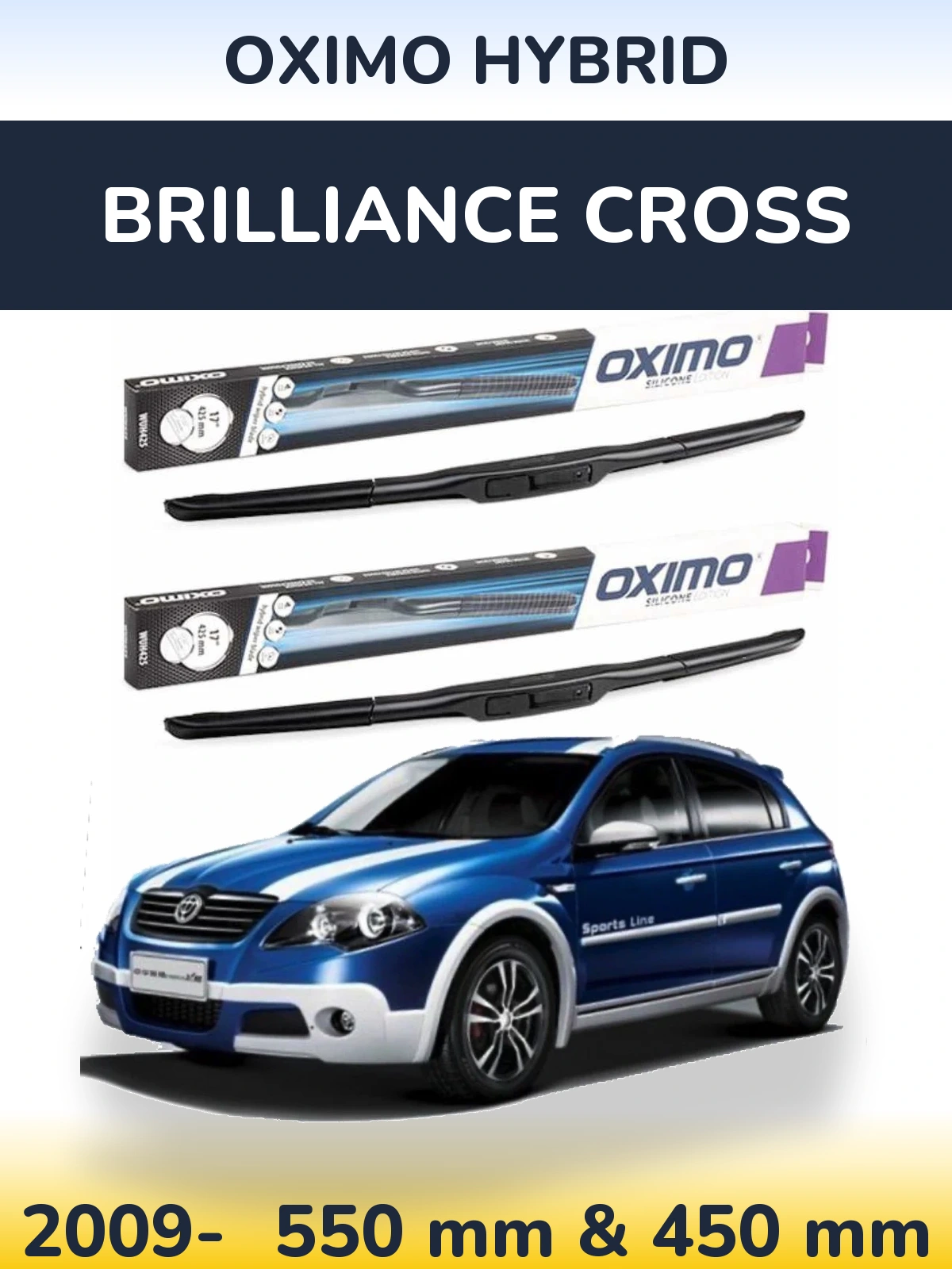 Front wiper blade set Oximo Hybrid 550 & 450 mm for Brilliance Cross 2009-2026