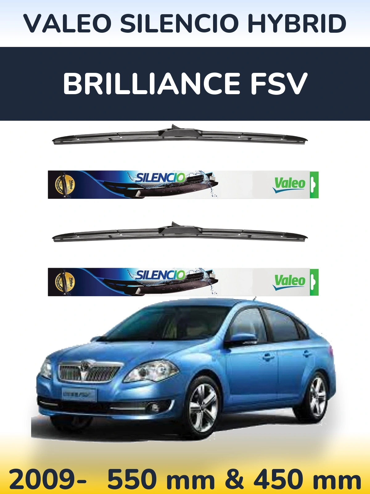 Комплект передніх щіток Valeo Silencio Hybrid 550 & 450 мм для Brilliance FSV 2009-2026