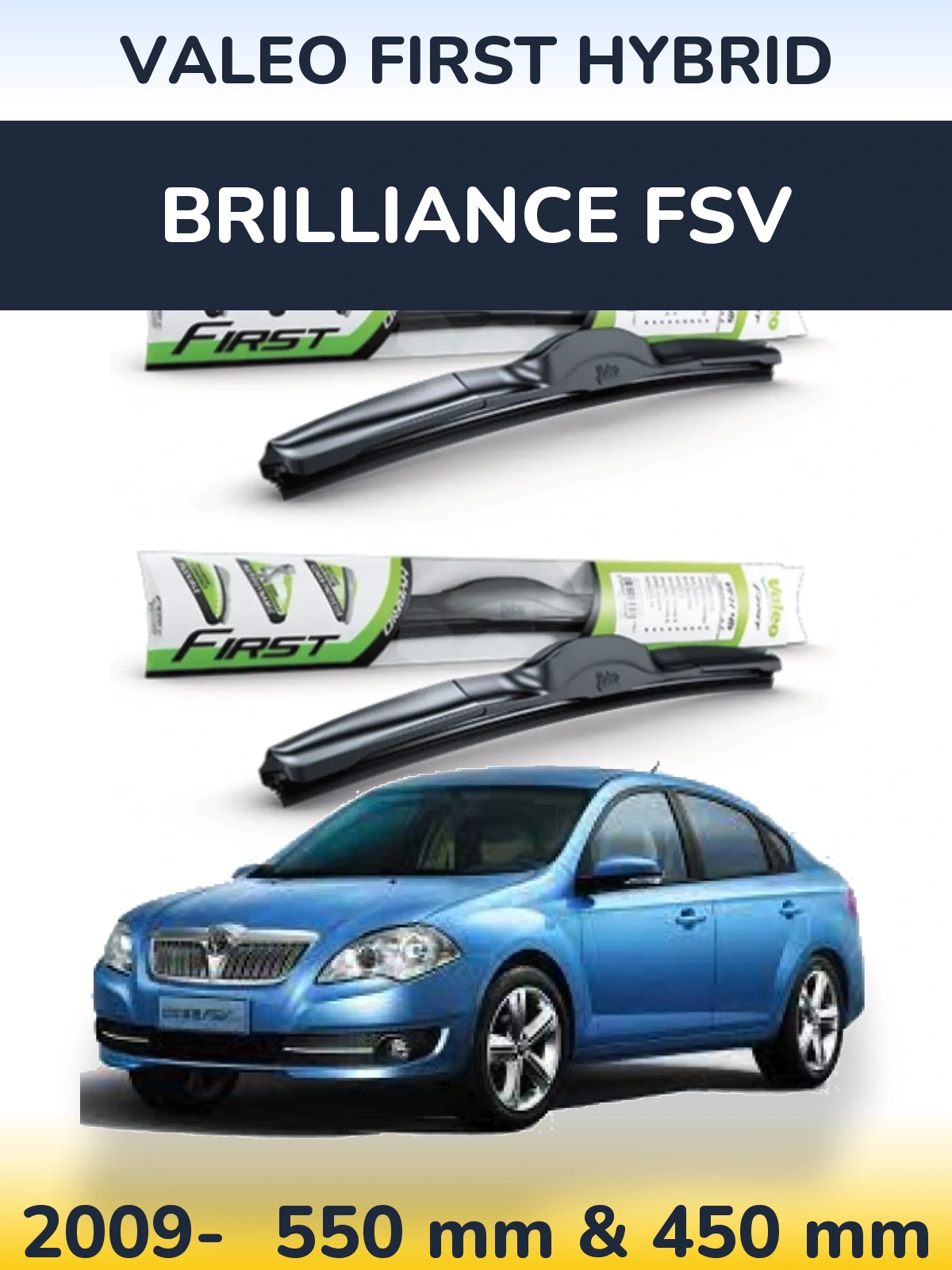 Komplet przednich wycieraczek Valeo First Hybrid 550 & 450 mm do Brilliance FSV 2009-2026