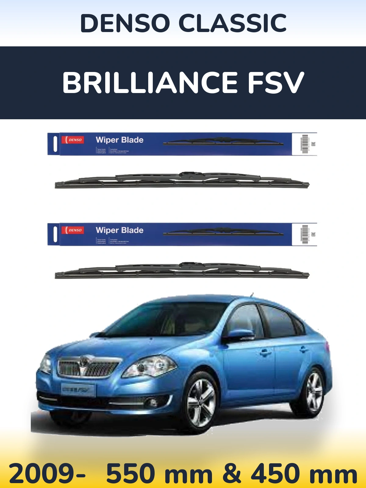 Front wiper blade set Denso Classic 550 & 450 mm for Brilliance FSV 2009-2026