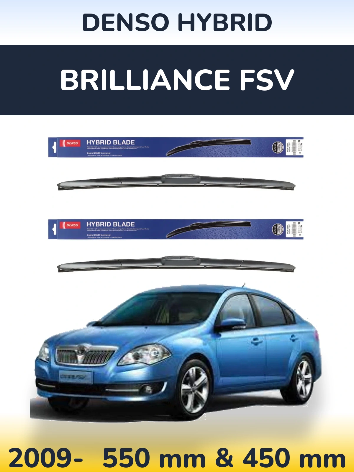 Front wiper blade set Denso Hybrid 550 & 450 мм for Brilliance FSV 2009-2026