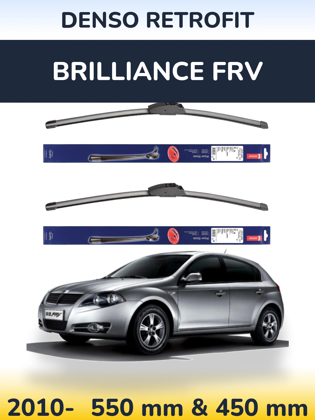 Front wiper blade set Denso Retrofit 550 & 450 мм for Brilliance FRV 2010-2026