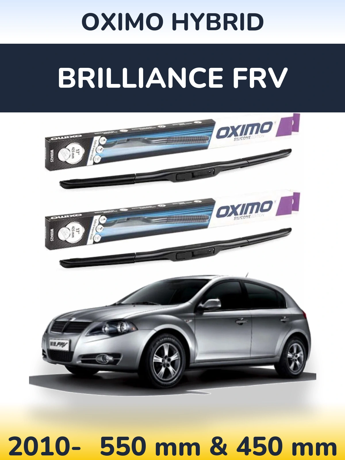 Комплект передних дворников Oximo Hybrid 550 & 450 мм для Brilliance FRV 2010-2026