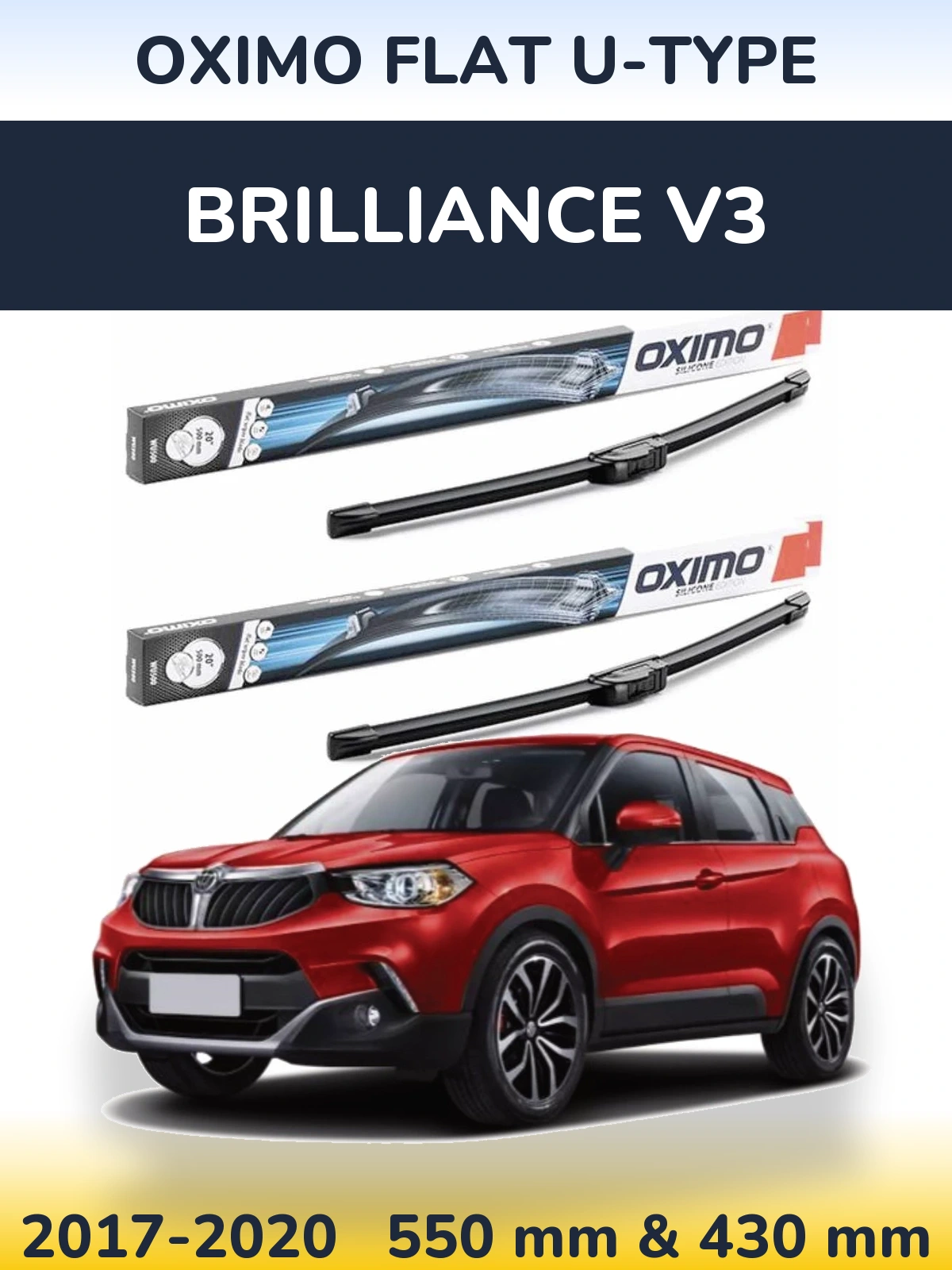 Front wiper blade set Oximo Flat U-type 550 & 430 мм for Brilliance V3 2017-2020