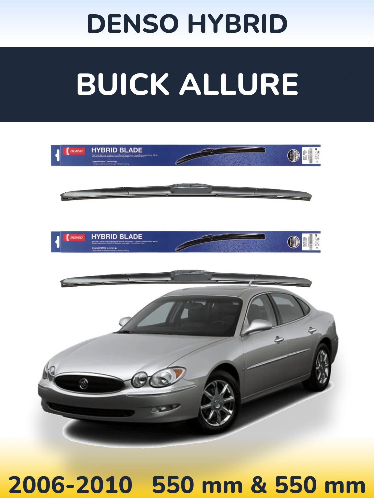 Komplet przednich wycieraczek Denso Hybrid 550 & 550 mm do Buick Allure 2006-2010