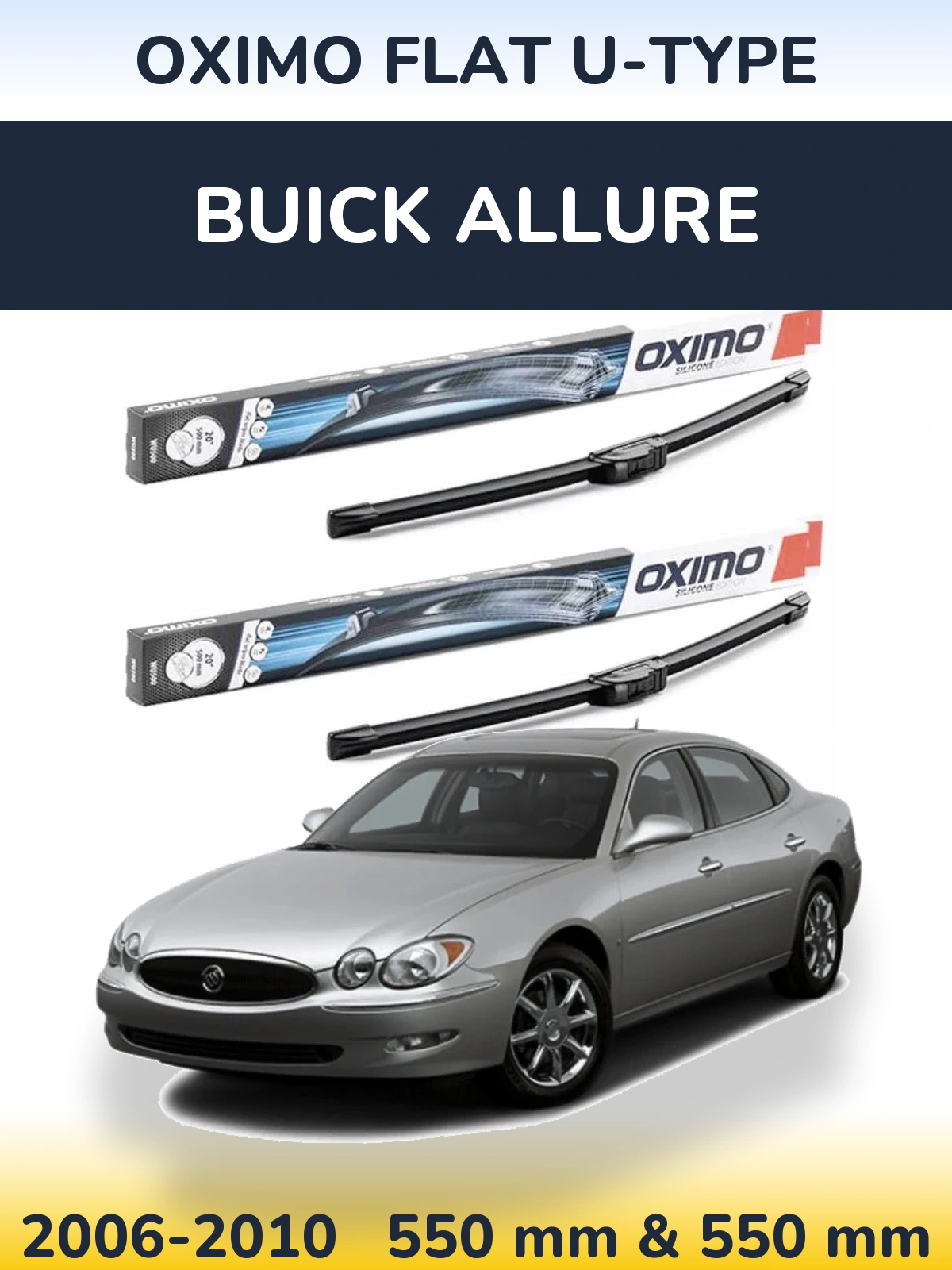 Комплект передніх щіток Oximo Flat U-type 550 & 550 мм для Buick Allure 2006-2010