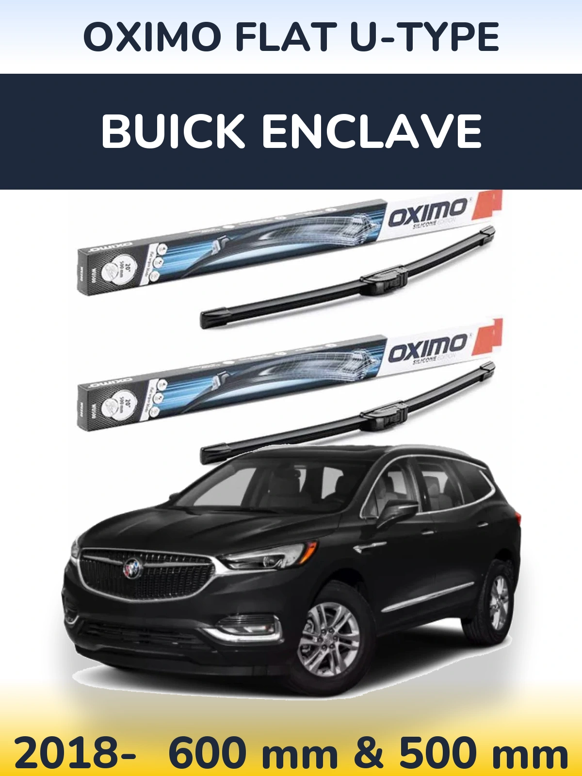 Komplet przednich wycieraczek Oximo Flat U-type 600 & 500 mm do Buick Enclave 2018-2026
