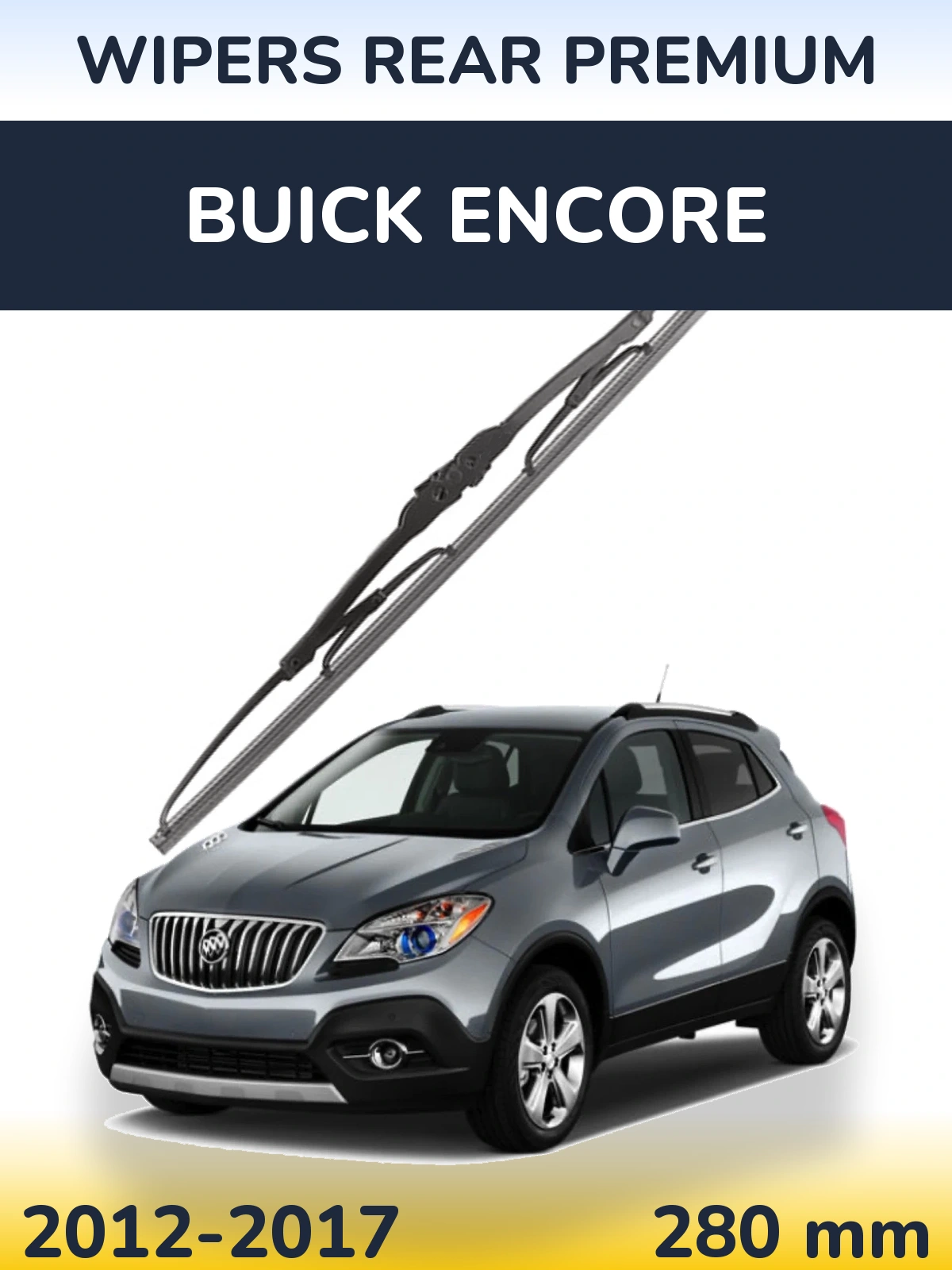 Rear wiper blade WIPERS REAR PREMIUM 280 mm for Buick Encore 2012-2017