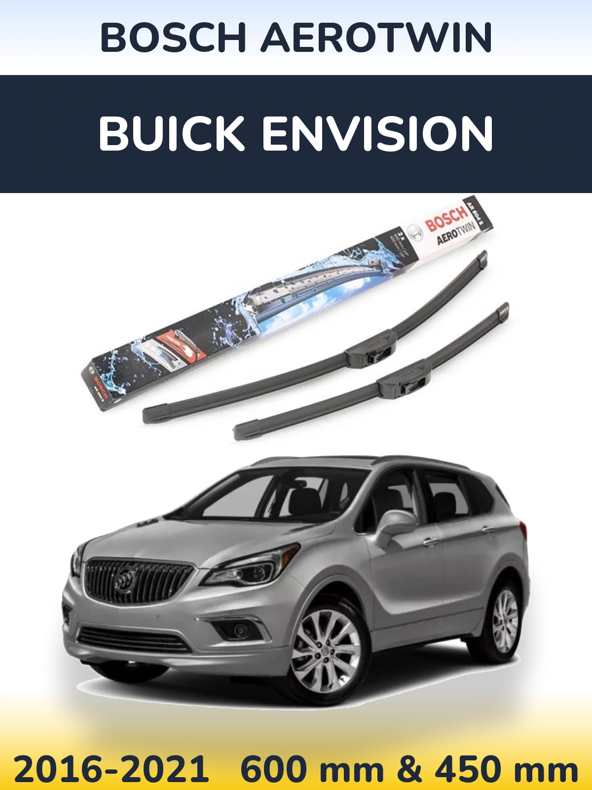 Комплект передних дворников BOSCH AeroTwin 600 & 450 мм для Buick Envision 2016-2021