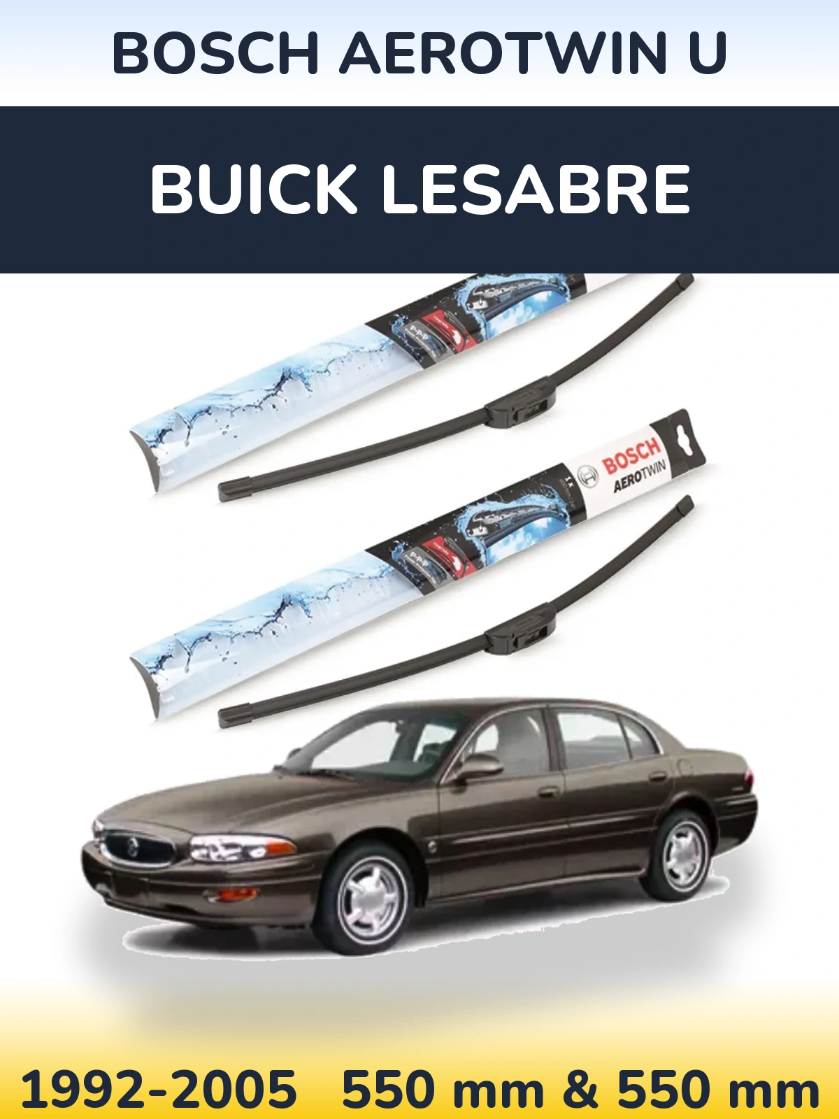 Front wiper blade set BOSCH AeroTwin U 550 & 550 мм for Buick LeSabre 1992-2005
