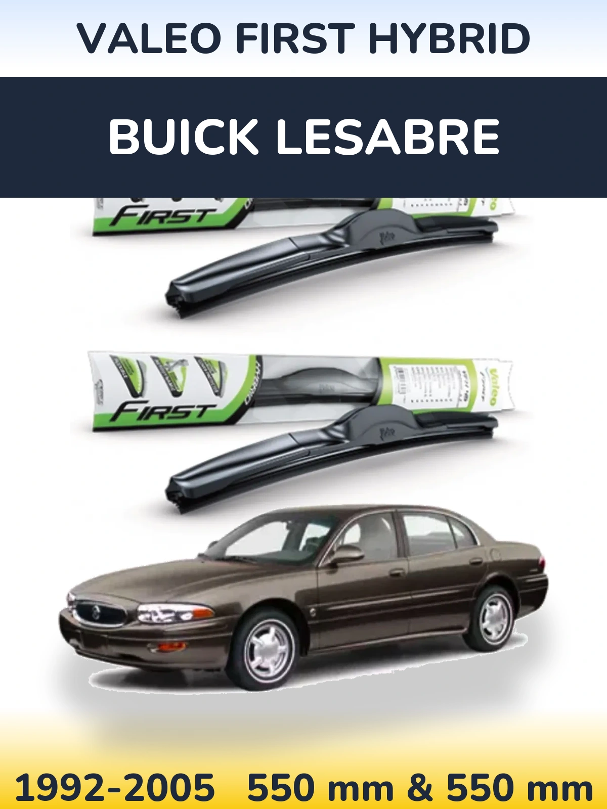 Front wiper blade set Valeo First Hybrid 550 & 550 мм for Buick LeSabre 1992-2005