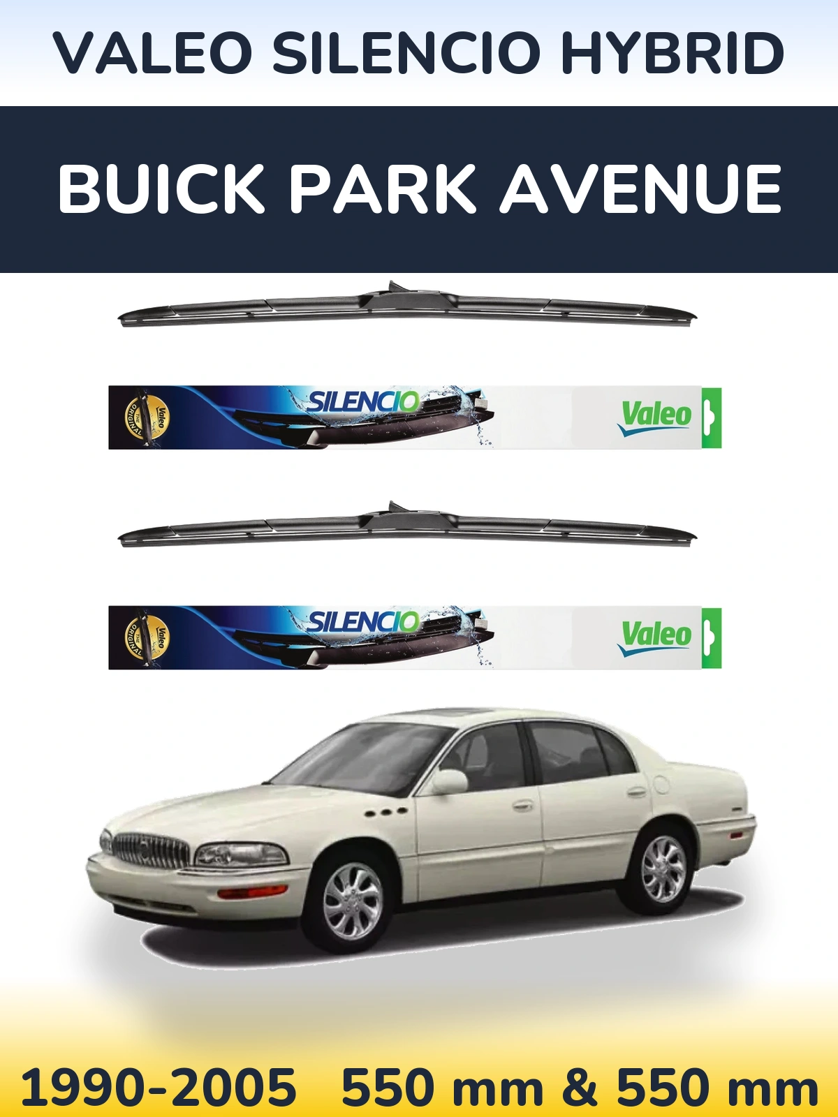 Front wiper blade set Valeo Silencio Hybrid 550 & 550 мм for Buick Park Avenue 1990-2005