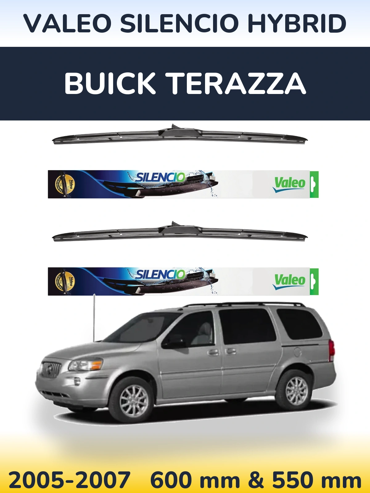 Front wiper blade set Valeo Silencio Hybrid 600 & 550 мм for Buick Terazza 2005-2007