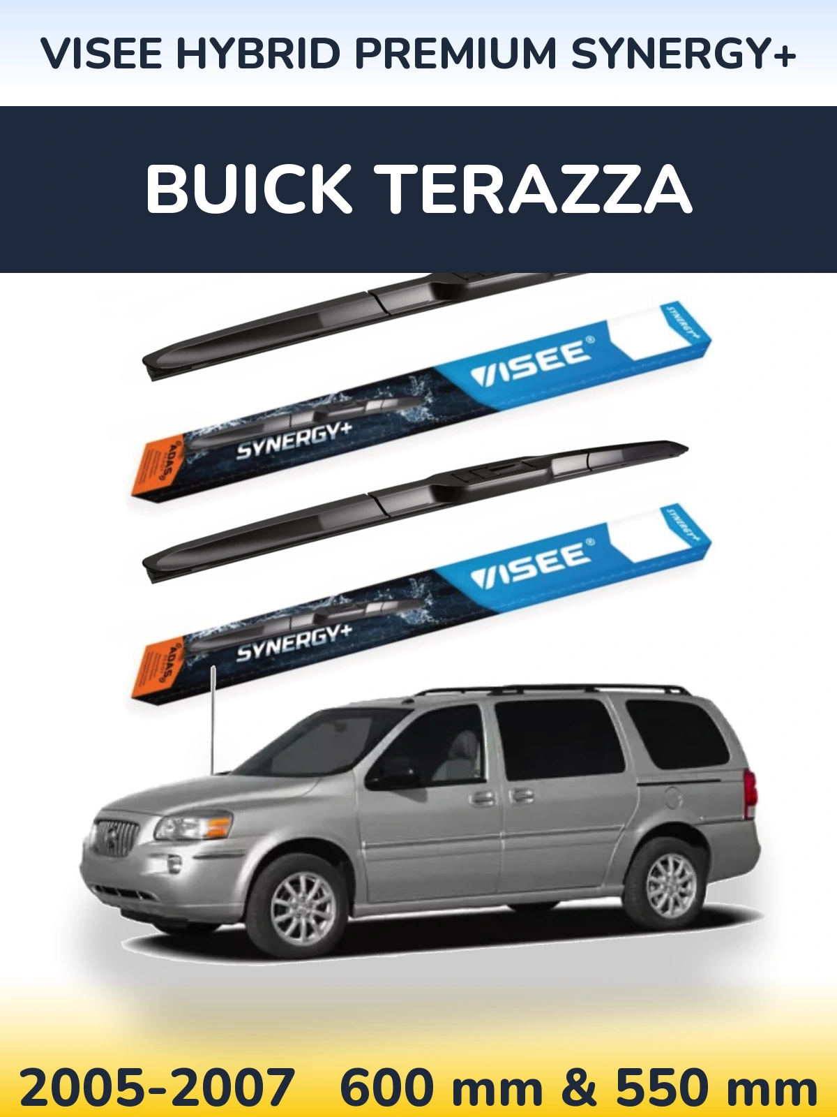 Front wiper blade set VISEE HYBRID PREMIUM SYNERGY+ 600 & 550 мм for Buick Terazza 2005-2007