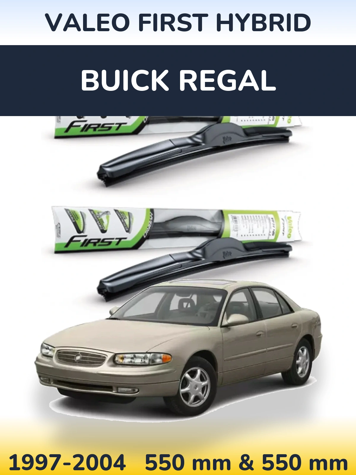Front wiper blade set Valeo First Hybrid 550 & 550 mm for Buick Regal 1997-2004