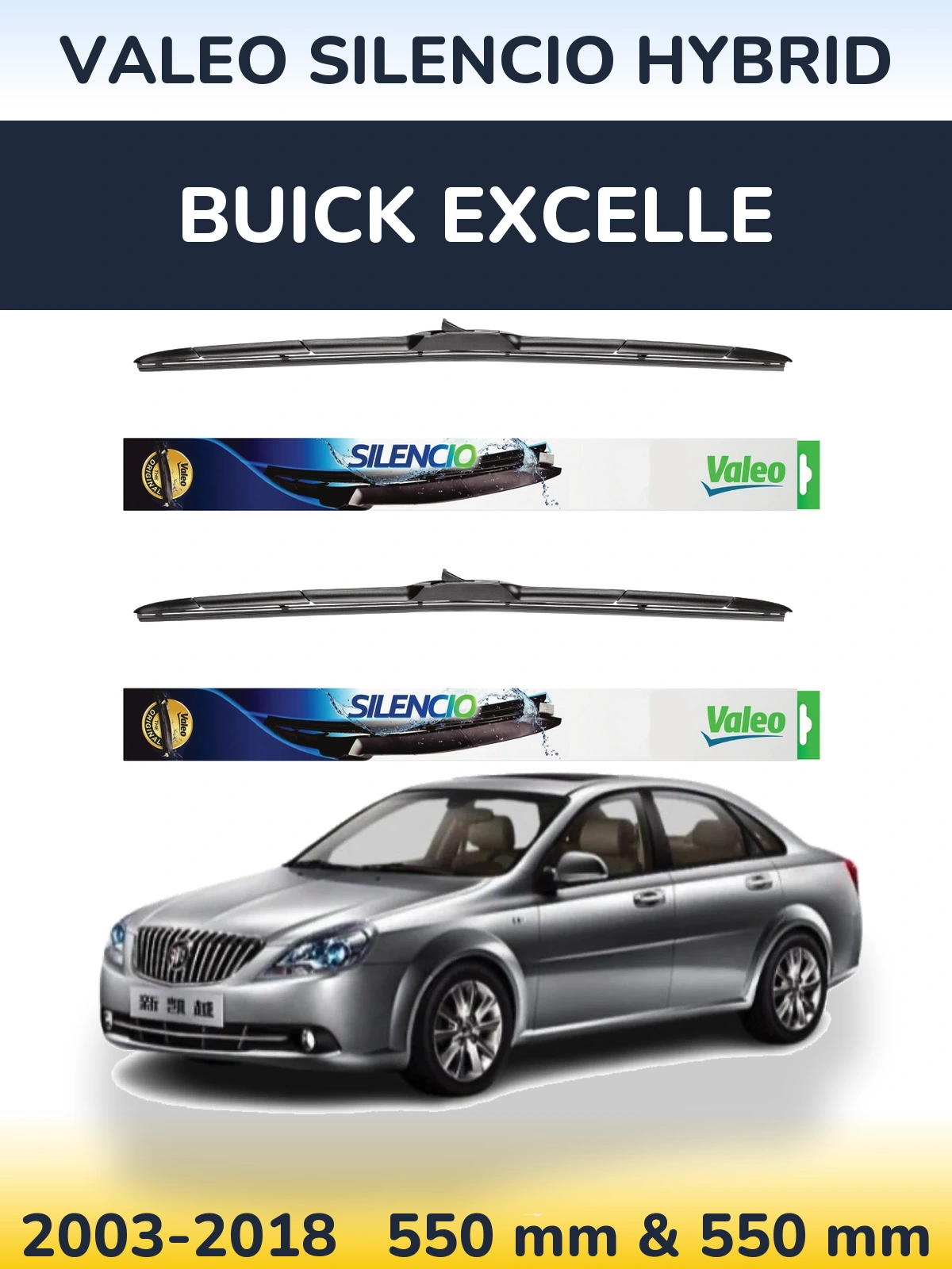Комплект передніх щіток Valeo Silencio Hybrid 550 & 550 мм для Buick Excelle 2003-2018