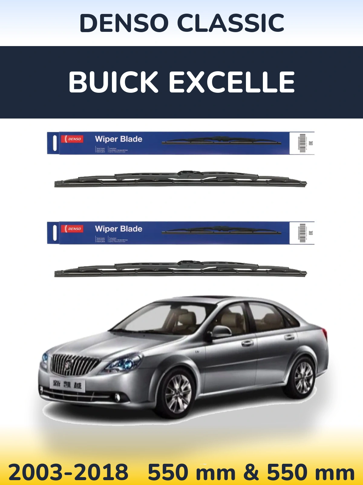 Front wiper blade set Denso Classic 550 & 550 mm for Buick Excelle 2003-2018