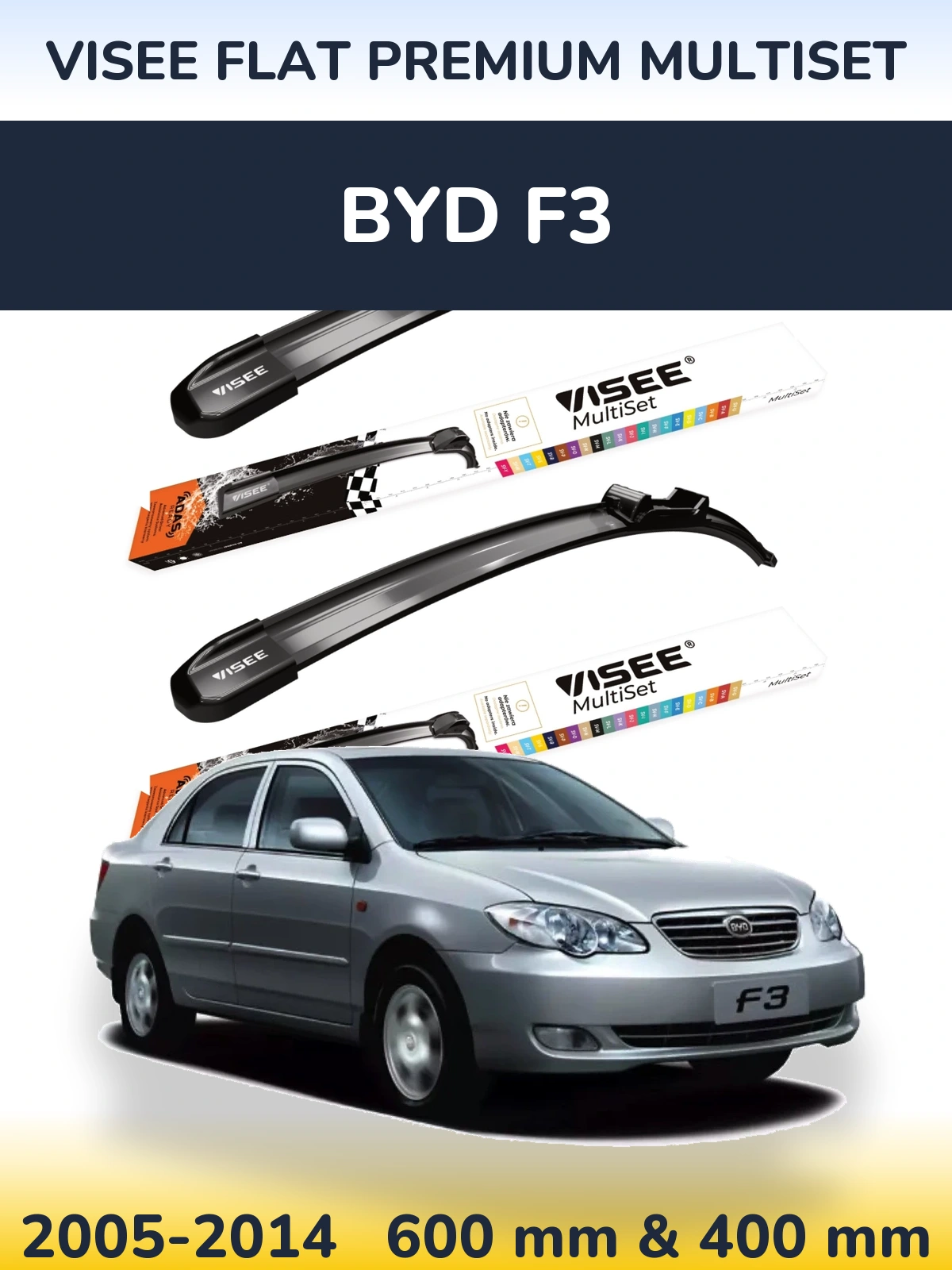 Front wiper blade set VISEE FLAT PREMIUM MultiSet 600 & 400 mm for BYD F3 2005-2014