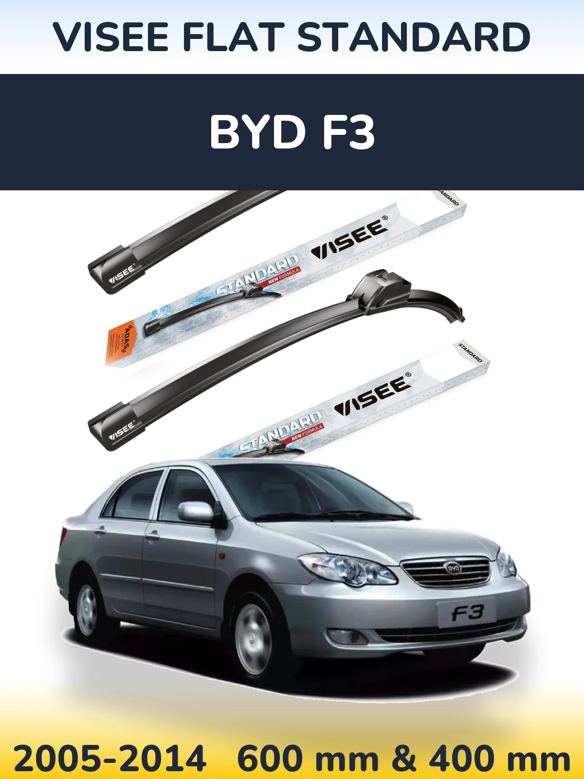 Front wiper blade set VISEE FLAT STANDARD 600 & 400 мм for BYD F3 2005-2014