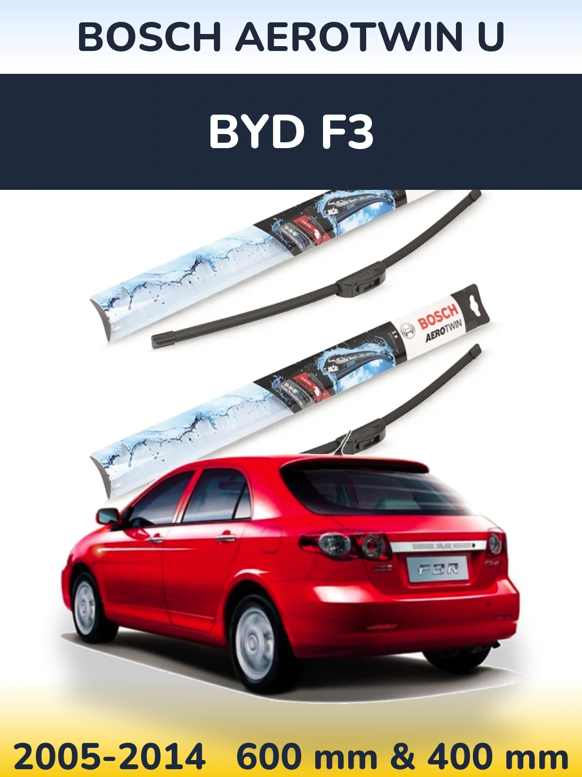 Комплект передніх щіток BOSCH AeroTwin U 600 & 400 мм для BYD F3 2005-2014