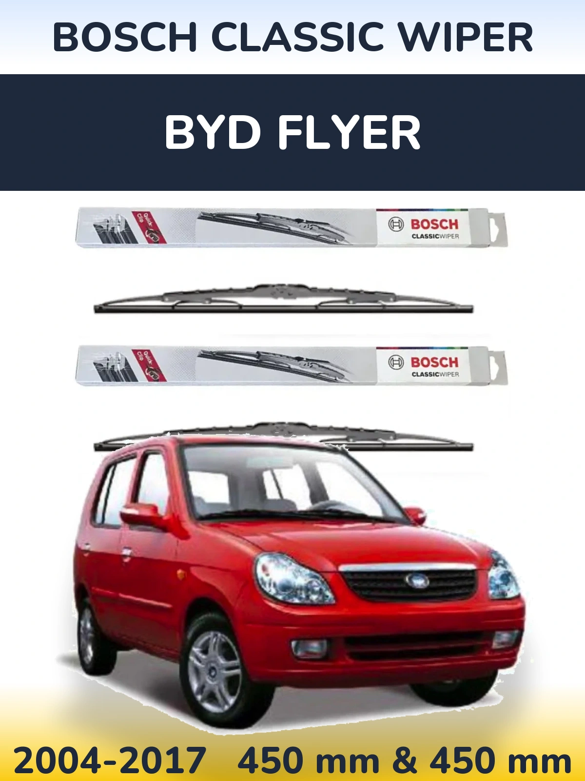 Front wiper blade set BOSCH Classic Wiper 450 & 450 мм for BYD Flyer 2004-2017