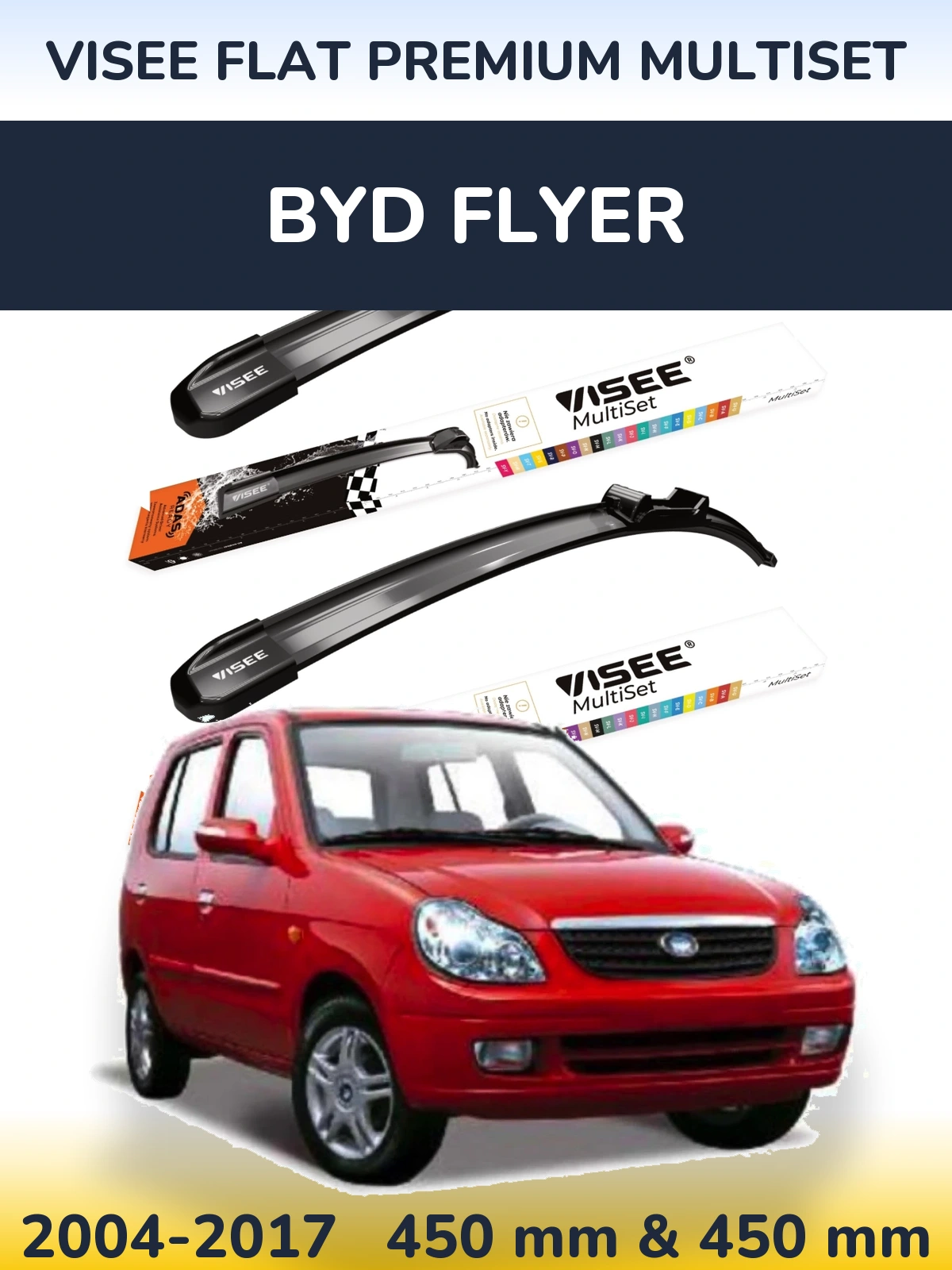 Front wiper blade set VISEE FLAT PREMIUM MultiSet 450 & 450 mm for BYD Flyer 2004-2017