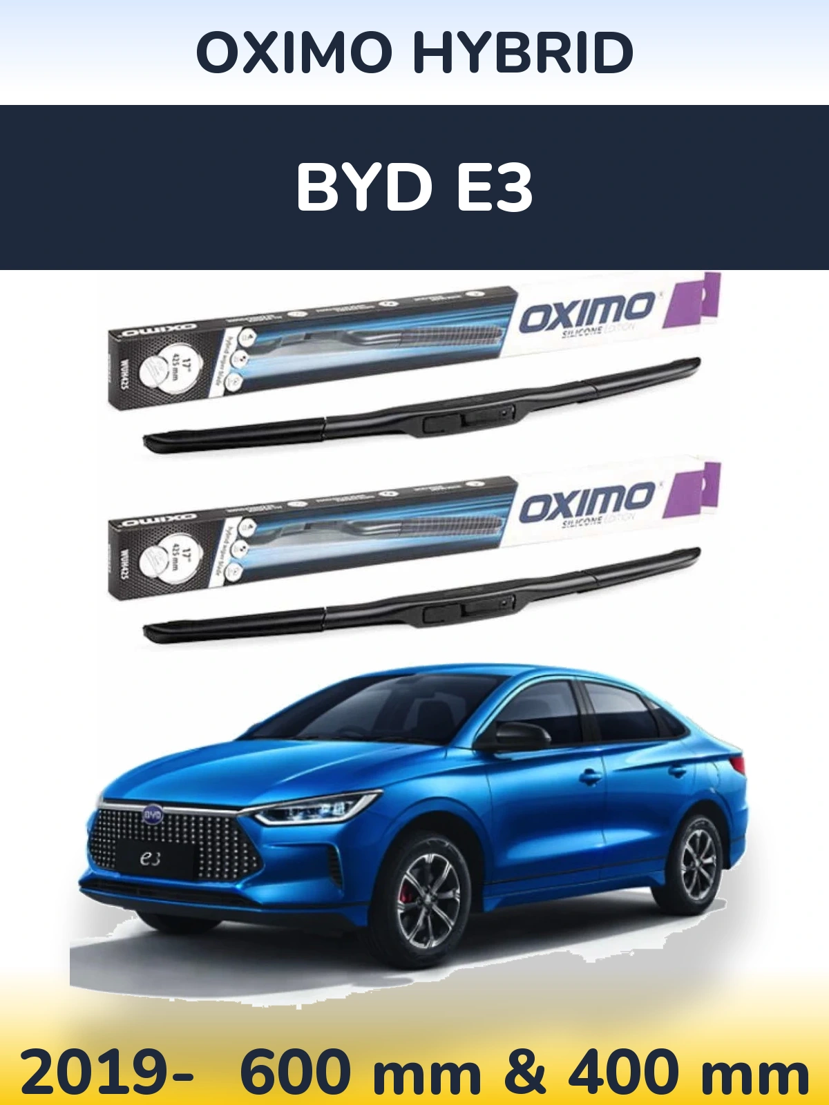 Front wiper blade set Oximo Hybrid 600 & 400 mm for BYD E3 2019-2026