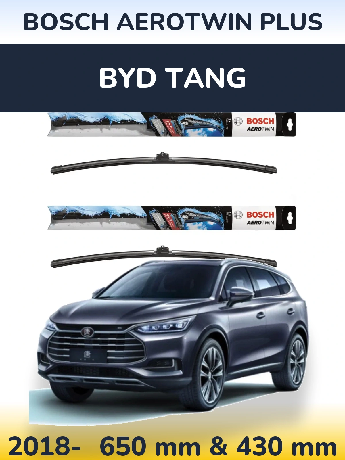 Front wiper blade set BOSCH AeroTwin Plus 650 & 430 мм for BYD Tang 2018-2026