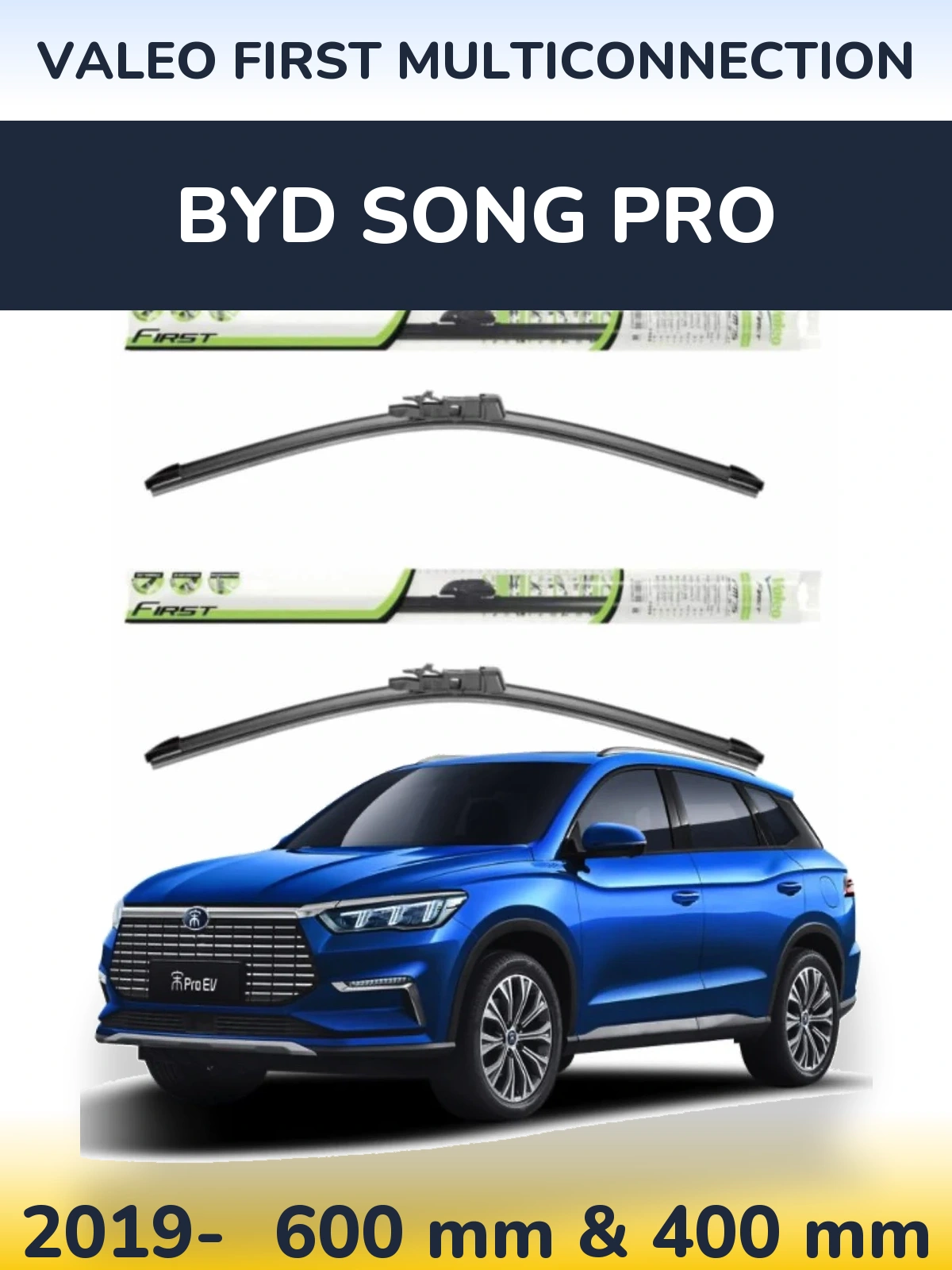 Front wiper blade set Valeo First MultiConnection 600 & 400 мм for BYD Song Pro 2019-2026