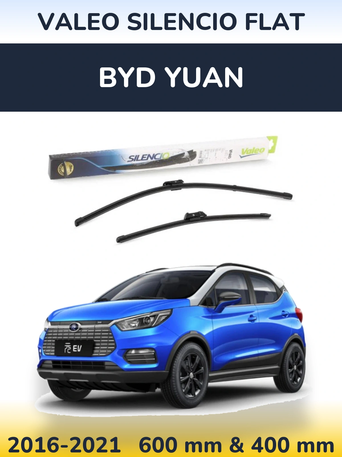 Комплект передних дворников Valeo Silencio Flat 600 & 400 мм для BYD Yuan 2016-2021