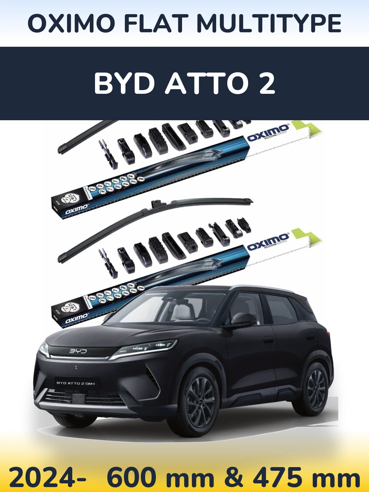 Комплект передніх щіток Oximo Flat MultiТипe 600 & 475 мм для BYD Atto 2 2024-2026
