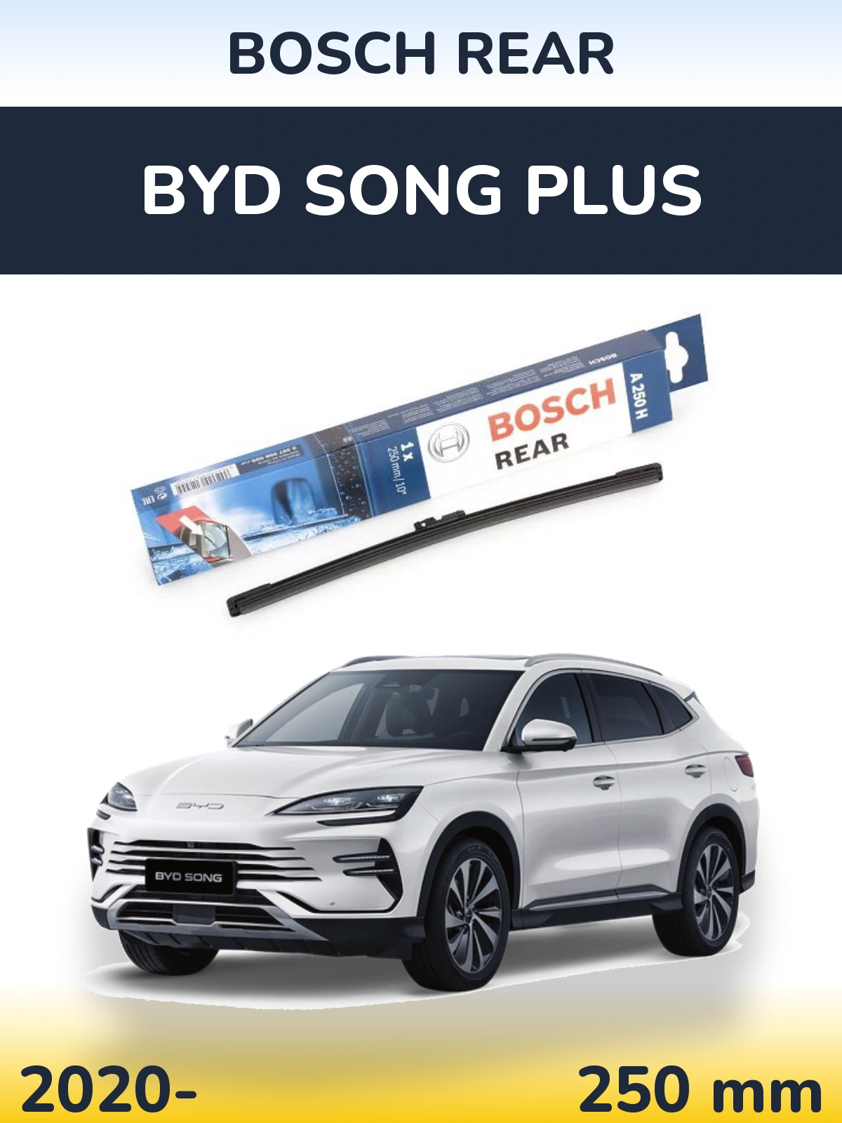 Rear wiper blade BOSCH Rear 250 мм for BYD Song Plus 2020-2026